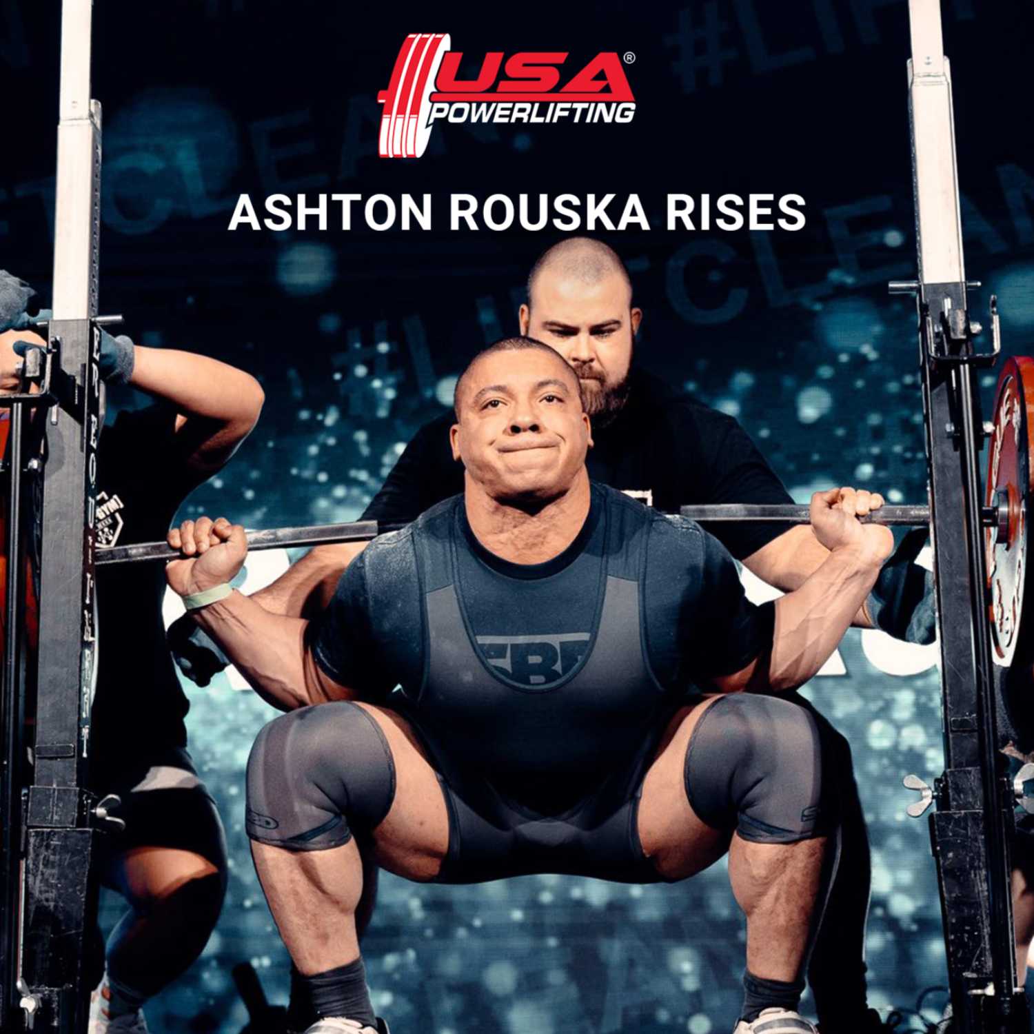 Ep6: Ashton Rouska Rises — The USA Powerlifting Podcast cover