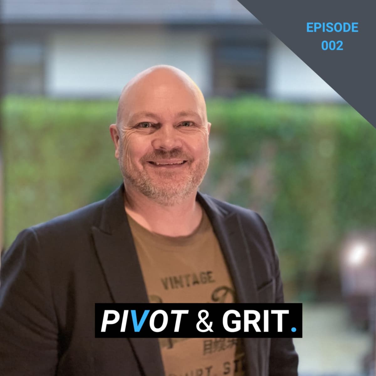 The Power of Yet, Failure and Conquering Imposter Syndrome - PIVOT & GRIT cover