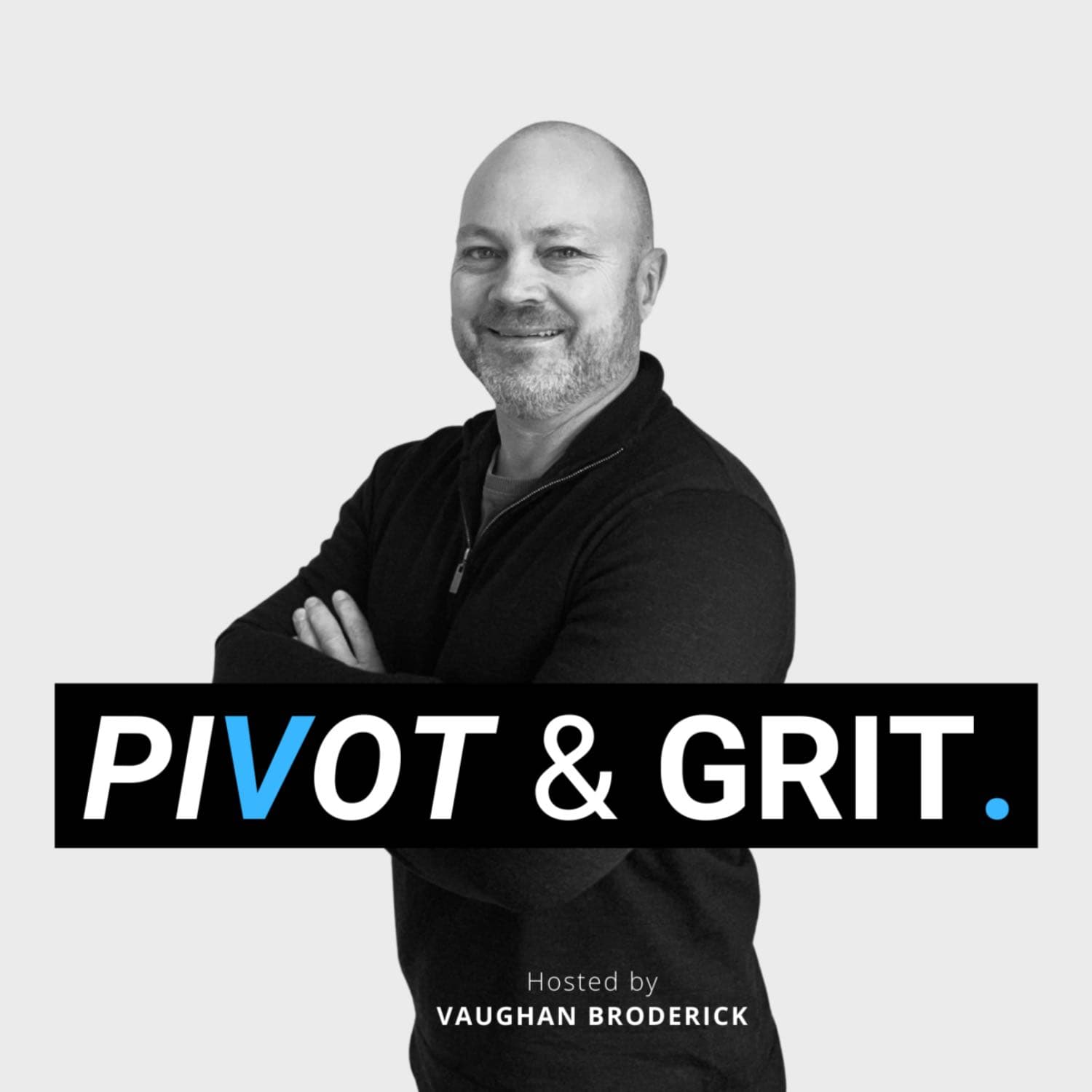 What is Pivot & Grit? - PIVOT & GRIT cover