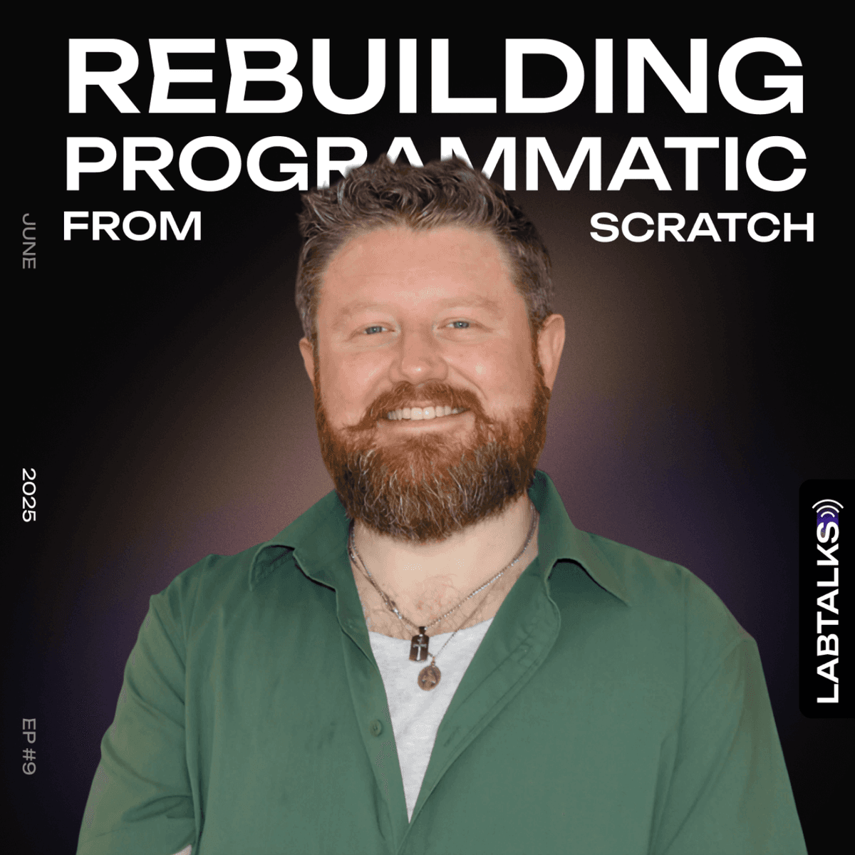 Rebuilding Programmatic From Ground Up | #LabTalks S4 EP9 | Matt Wilke - LabTalks: The Non-Fungible Podcast cover