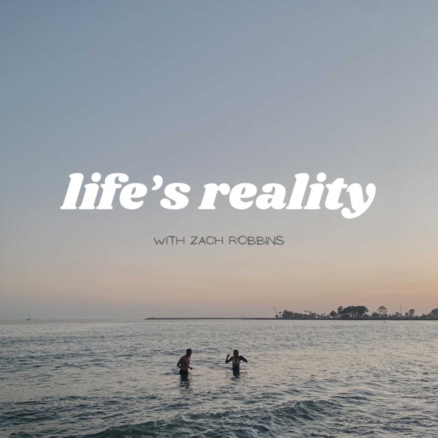 Life's Reality with Zach Robbins cover
