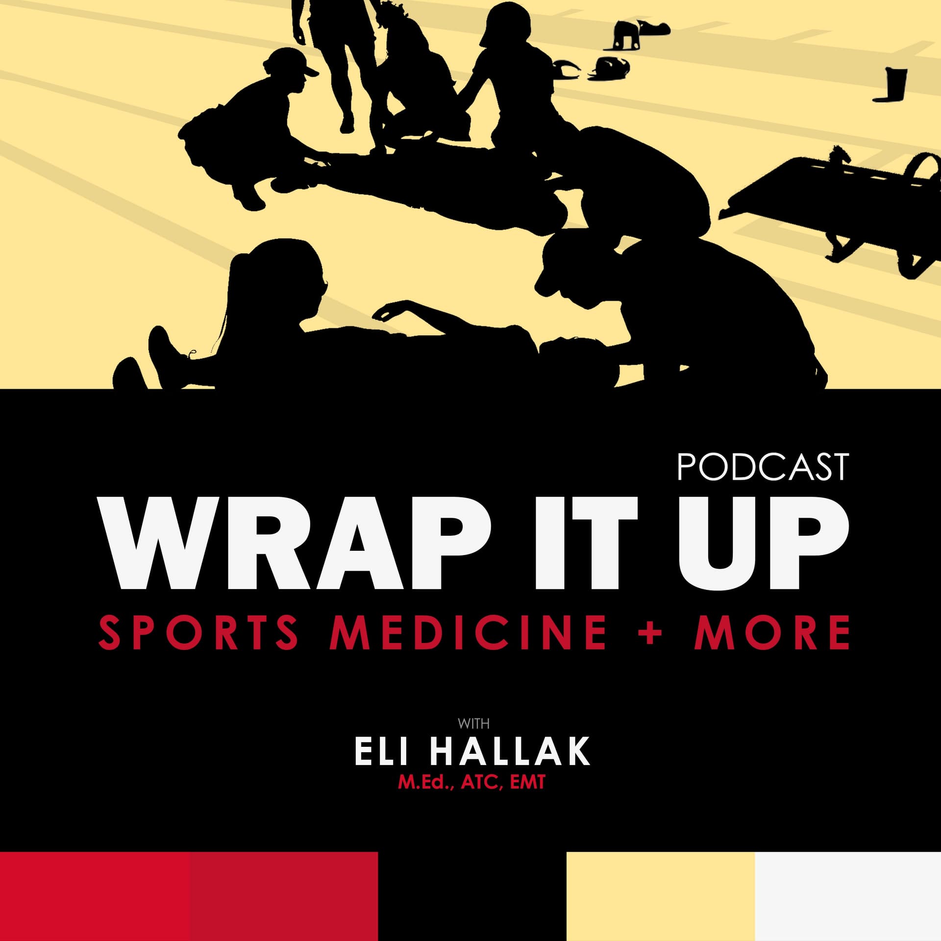 Practice, Train, Rehearse, Communicate — WRAP IT UP Sports Medicine + More cover