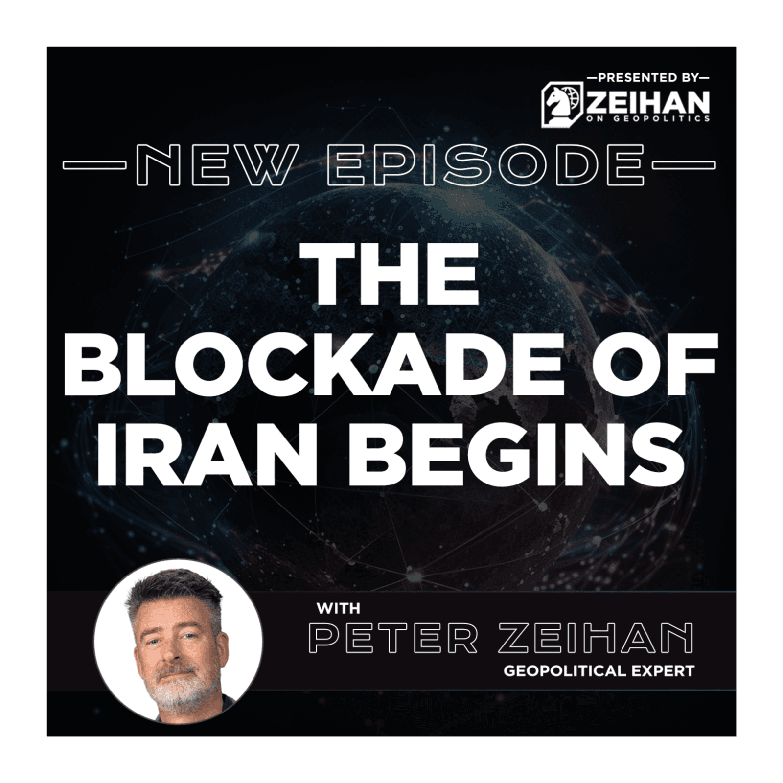 The Blockade of Iran Begins || Peter Zeihan - The Peter Zeihan Podcast Series cover