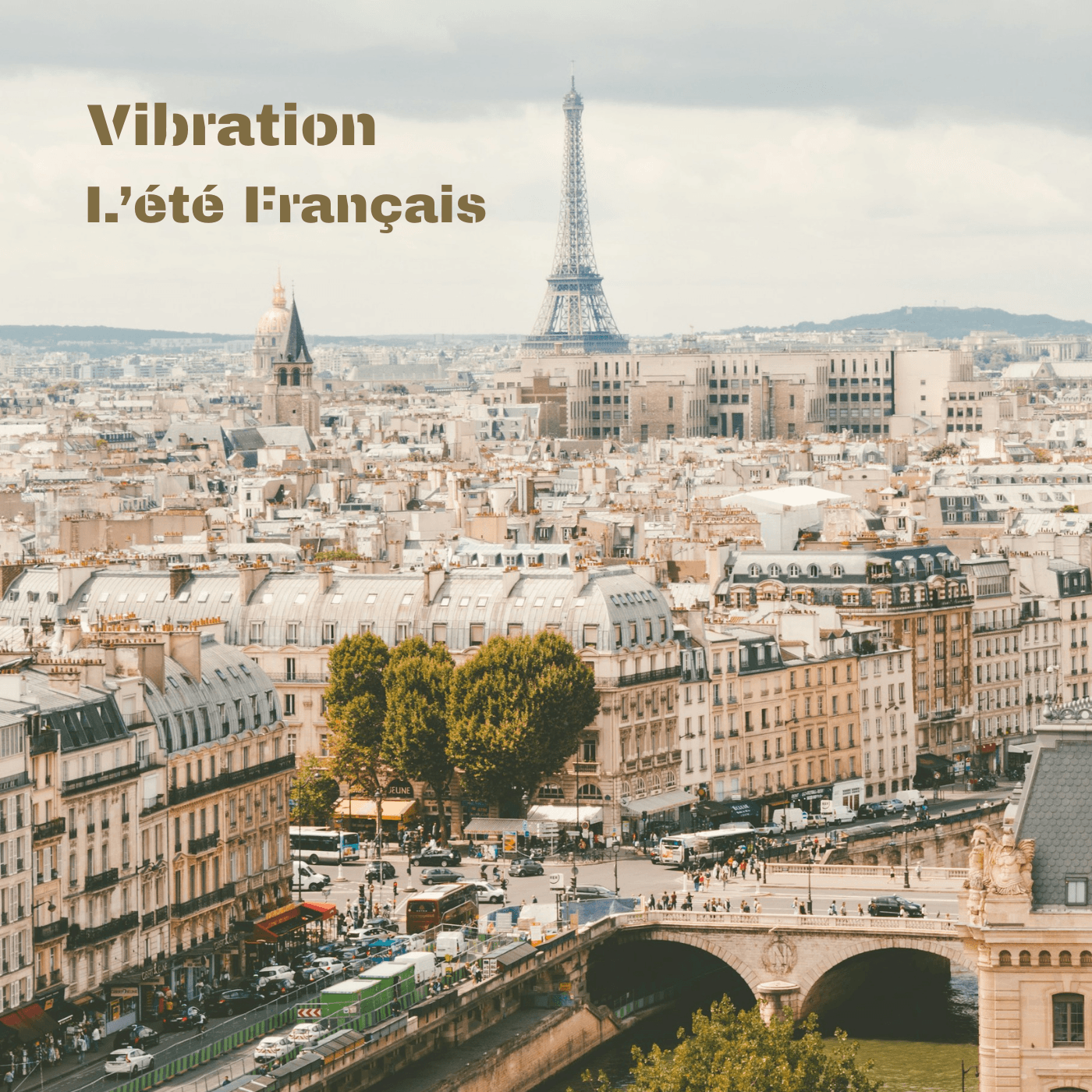 L’été Français 法兰西之夏：一个炽热悠闲的世界 - Vibration 歪波音室 cover