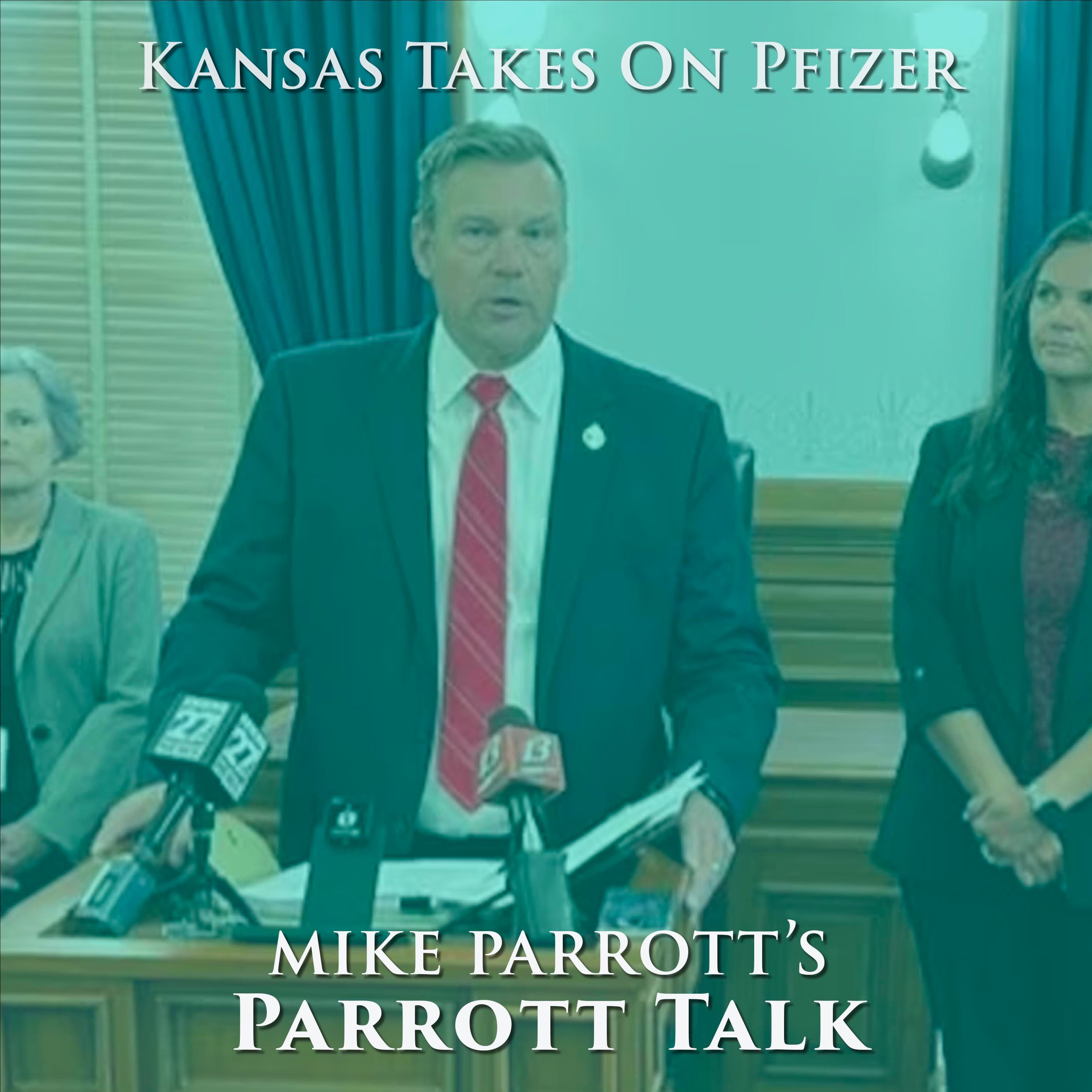 Parrott Talk-Kansas Takes On Pfizer - Mike Church's New Christendom Daily cover