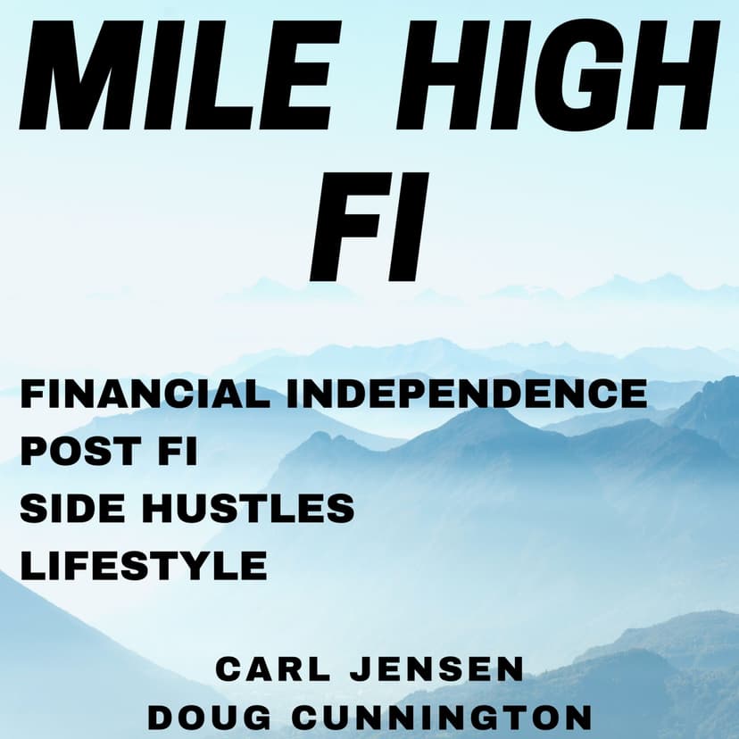 Mile High FI Podcast cover