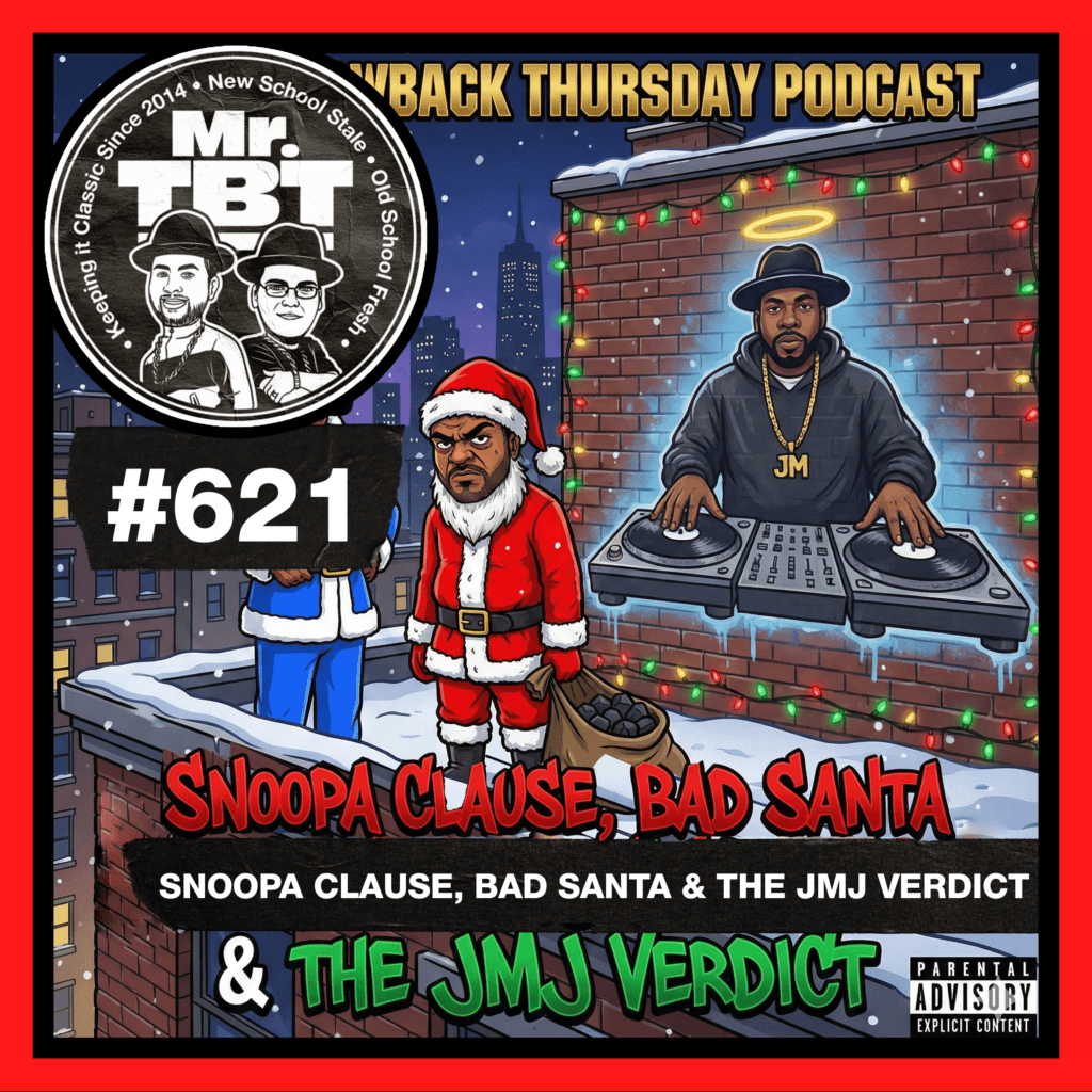 621: Snoopa Clause, Bad Santa & The JMJ Verdict - Mr. Throwback Thursday cover