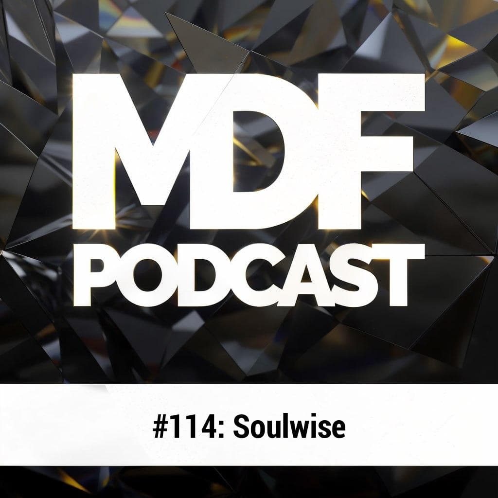 MDF Podcast 114: Soulwise - Musical Decadence: MDF Podcast cover