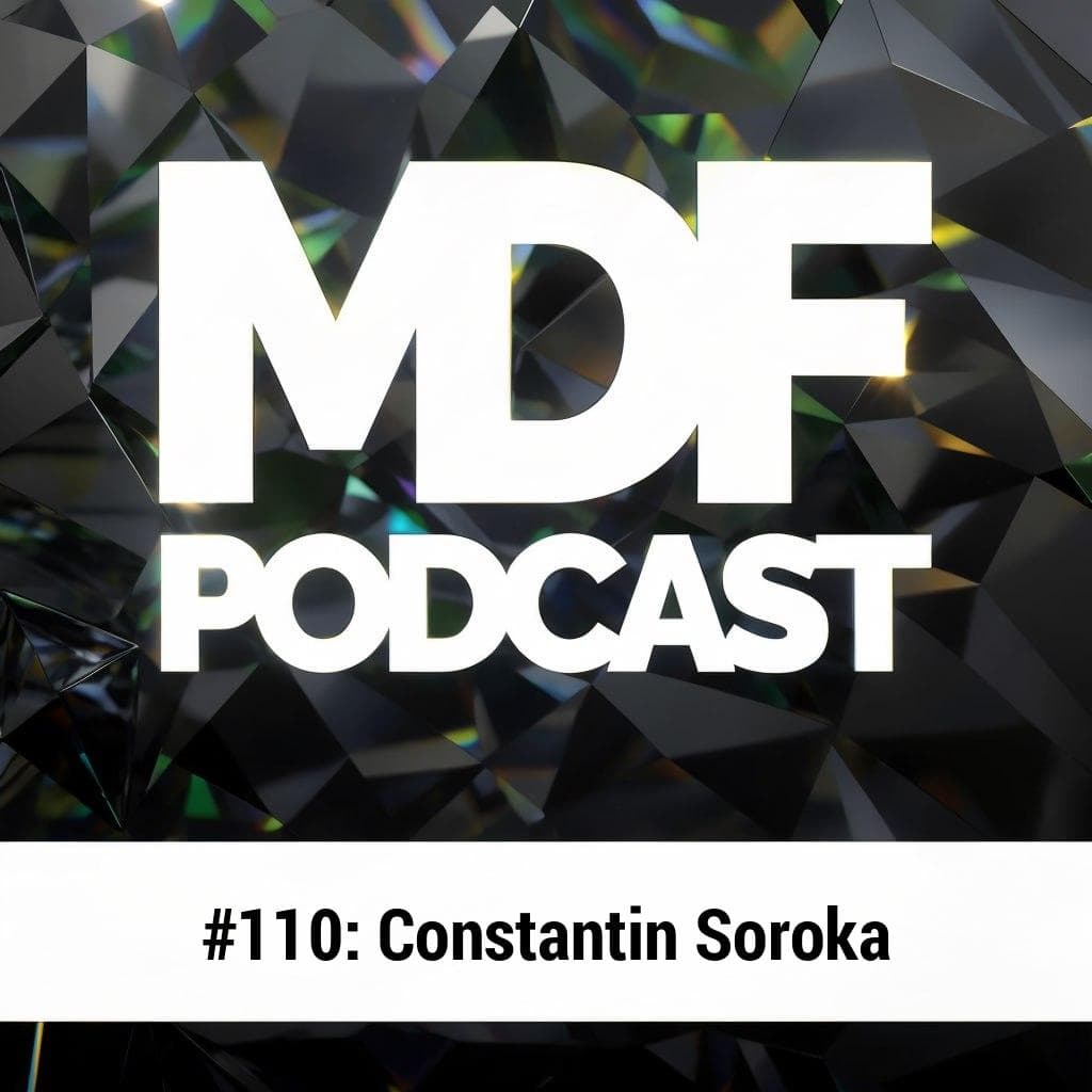 MDF Podcast 11o: Constantin Soroka - Musical Decadence: MDF Podcast cover
