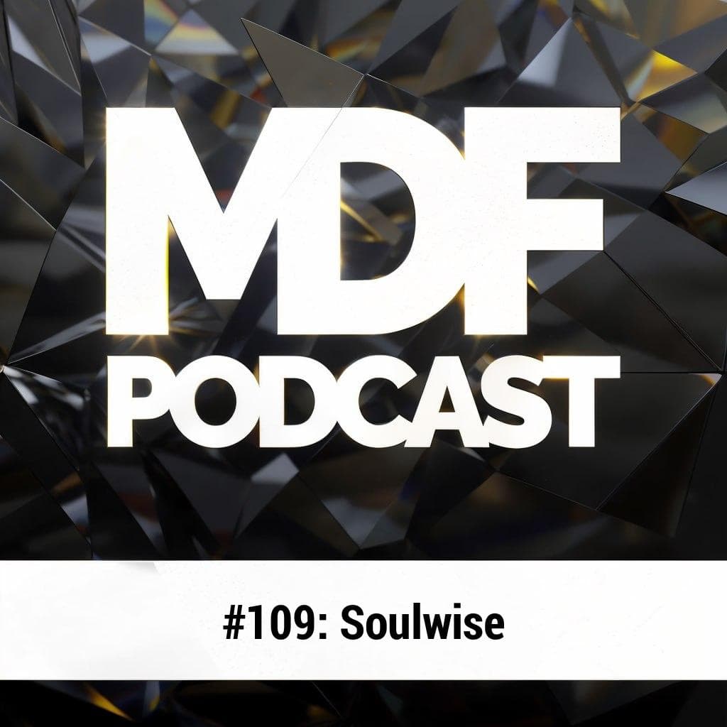 MDF Podcast 1o9: Soulwise - Musical Decadence: MDF Podcast cover