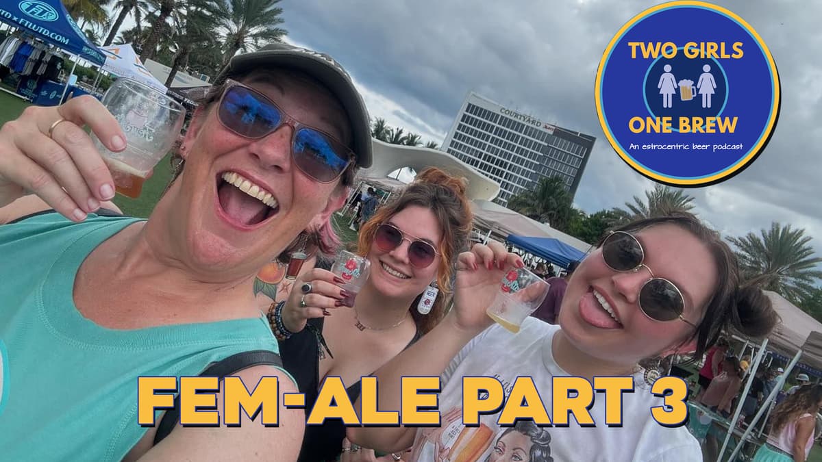 Two Girls One Brew – FemAle Part 3 - Two Girls One Brew cover