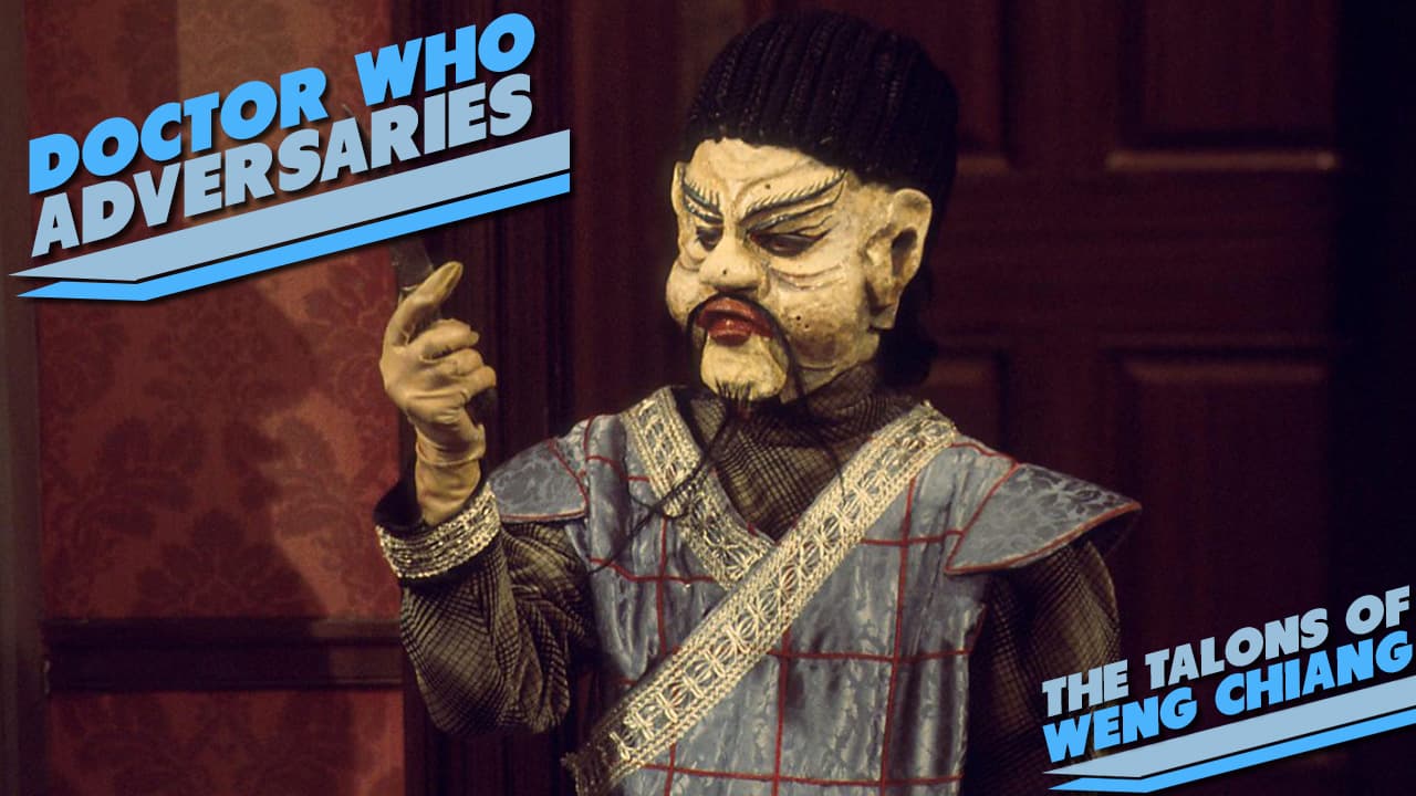 Doctor Who Adversaries – The Talons of Weng Chiang - Doctor Who Adversaries cover