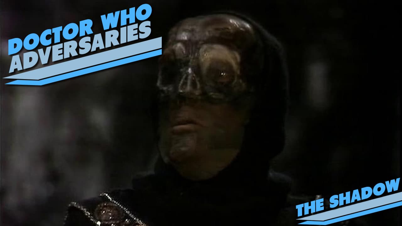 Doctor Who In Character – The Shadow - Doctor Who Adversaries cover