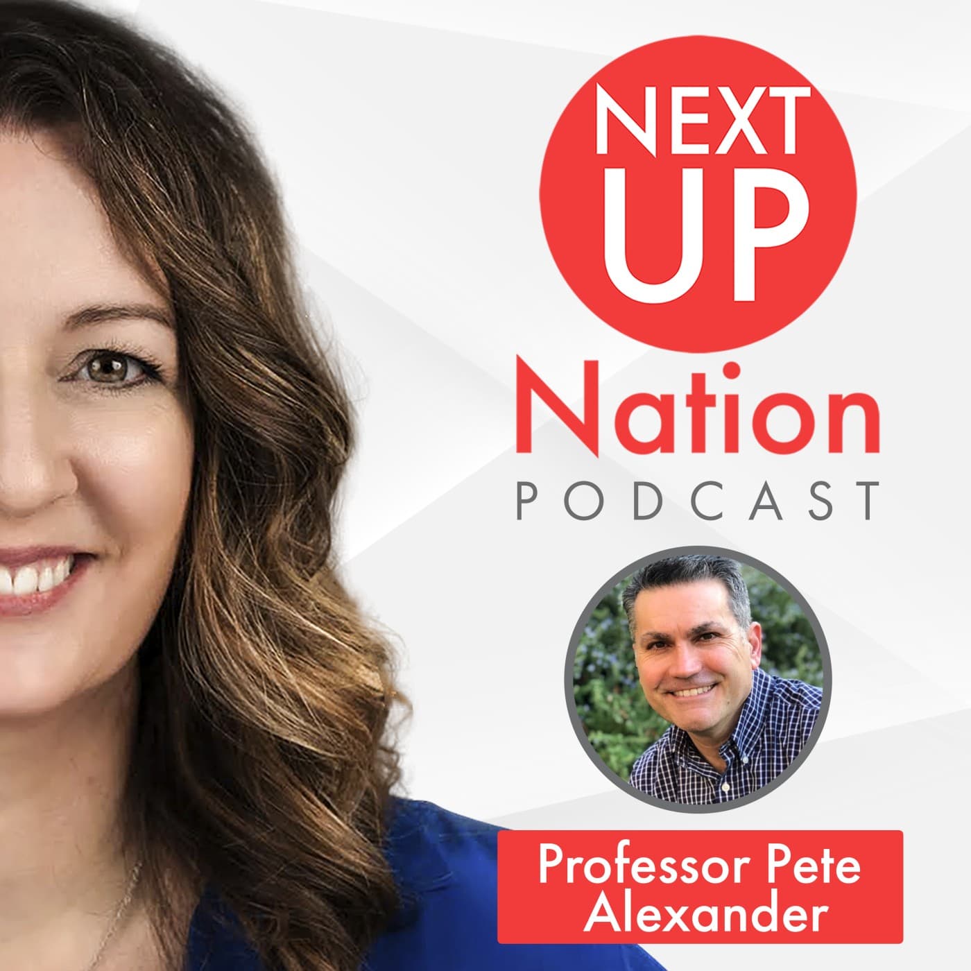Short Podcasts with PhD-Level Marketing Tips from Professor Pete - Next Up Nation Podcast Network cover
