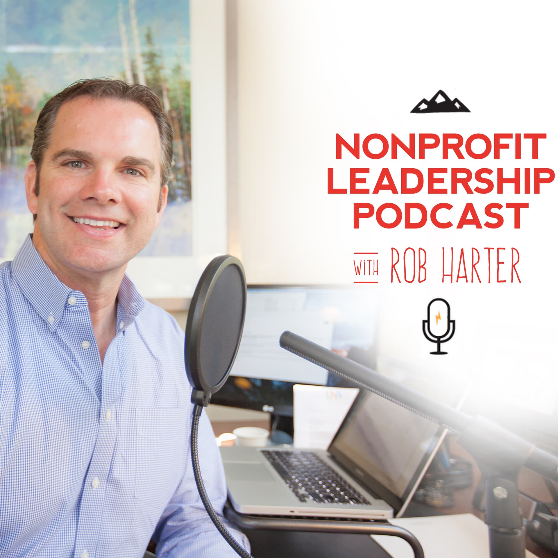 How to Create the Culture You Need to Succeed - Nonprofit Leadership Podcast cover