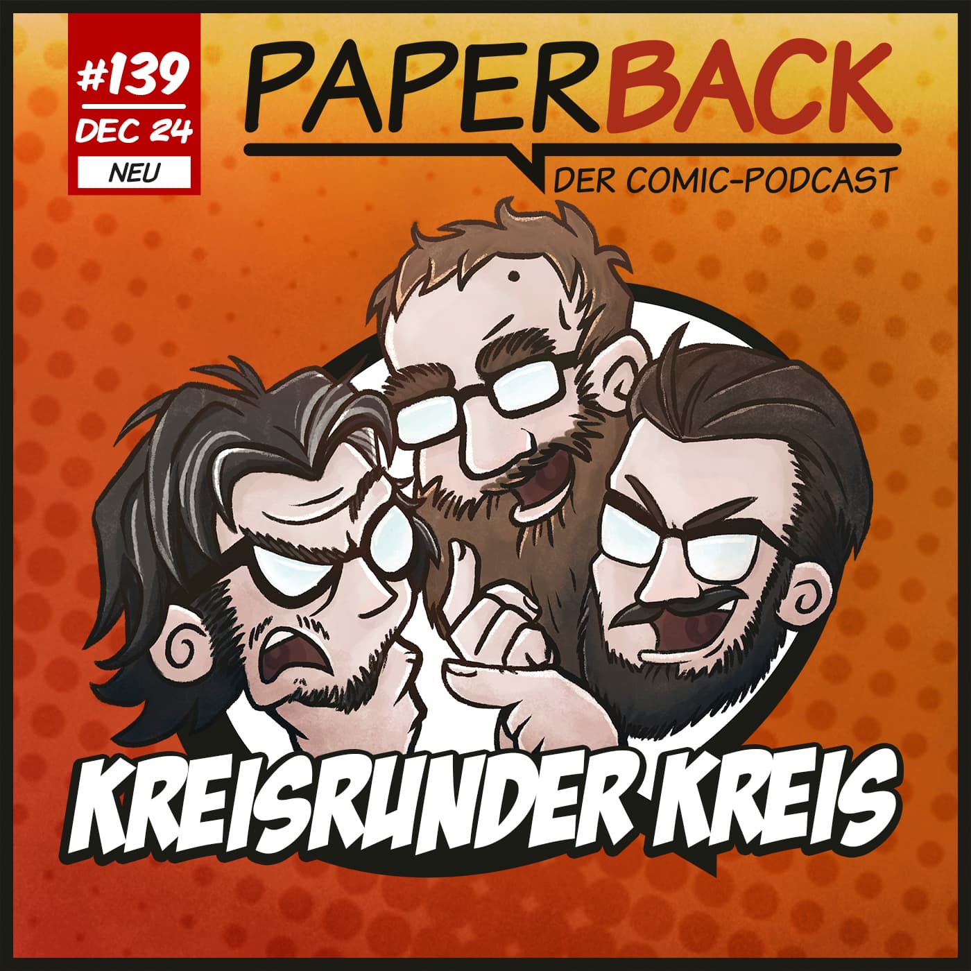 Ausgabe 139 - Kreisrunder Kreis - Paperback - Der Comic-Podcast cover