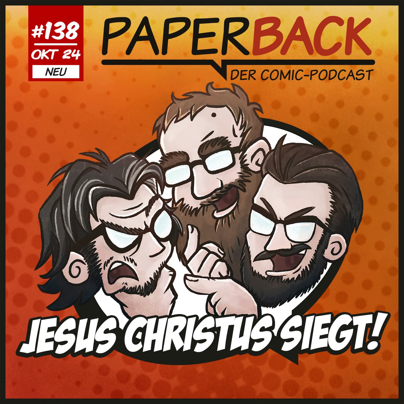 Ausgabe 138 - Jesus Christus siegt! - Paperback - Der Comic-Podcast cover