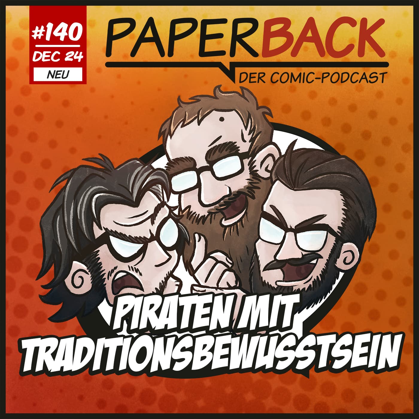 Ausgabe 140 - Piraten mit Traditionsbewusstsein - Paperback - Der Comic-Podcast cover