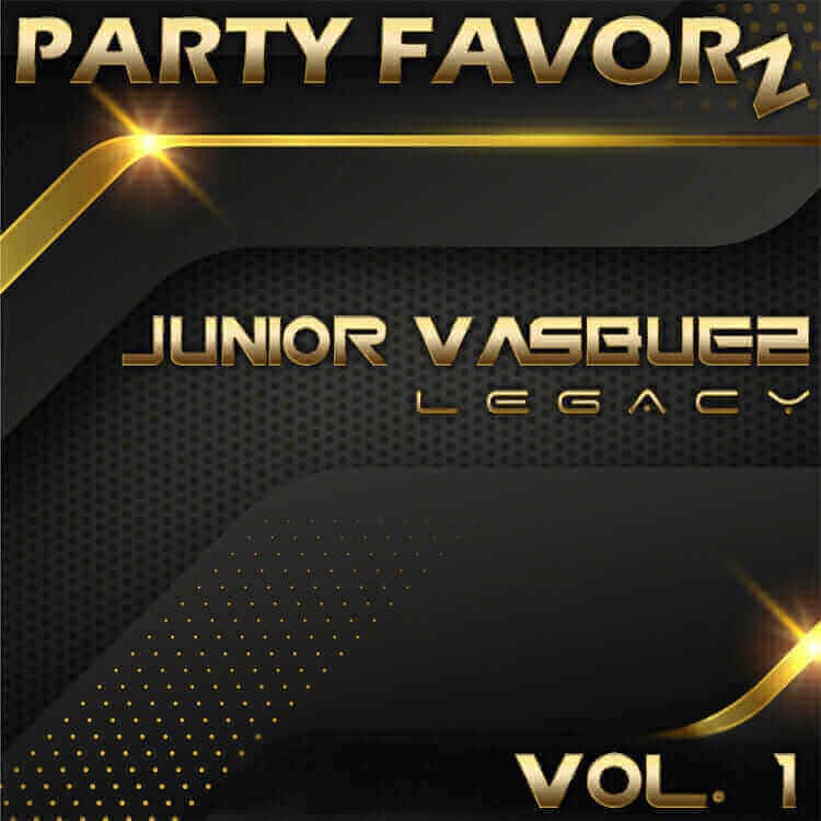 Junior Vasquez: A Living Legend’s Legacy Volume 1 — Legacy Dance Tribute by Party Favorz cover