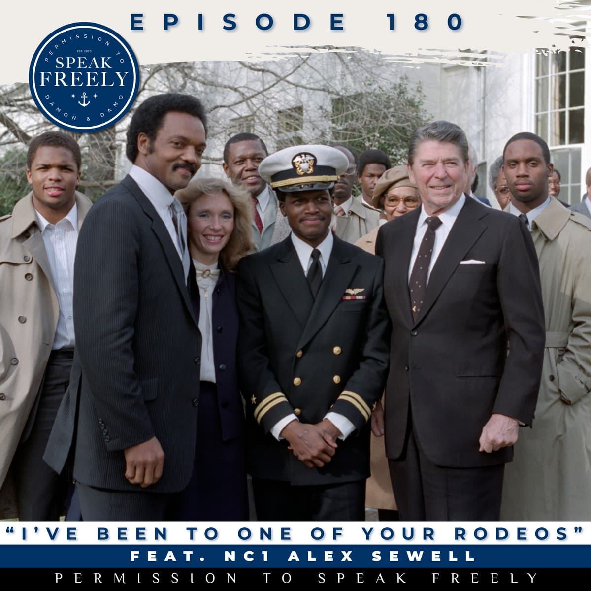 Episode 180 | "I've Been To One of Your Rodeos" (Feat. NC1 Alex Sewell) - Permission To Speak Freely cover