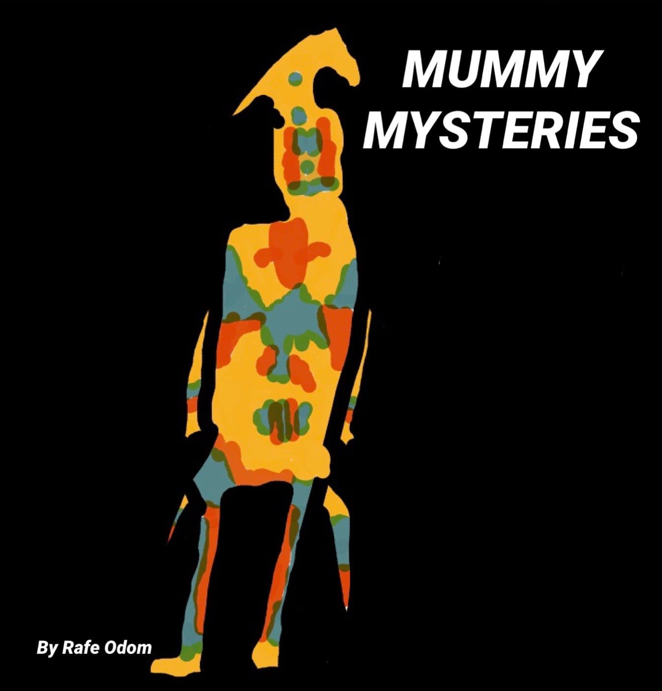 The Beginning of the Mummy Request — Mummy Mysteries cover