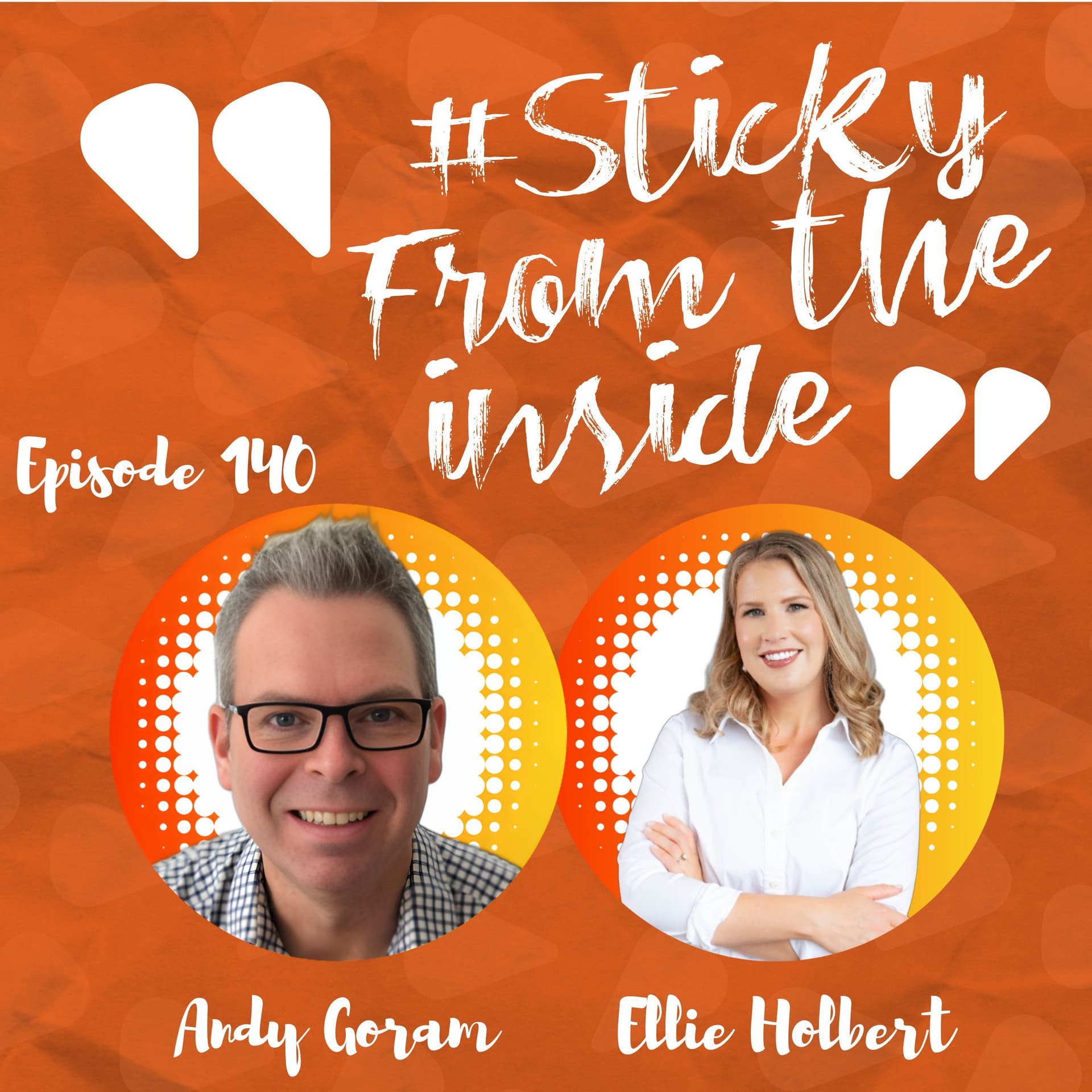 Remote and Hybrid Didn’t Break Your Culture, They Revealed It - The Sticky From The Inside Podcast cover
