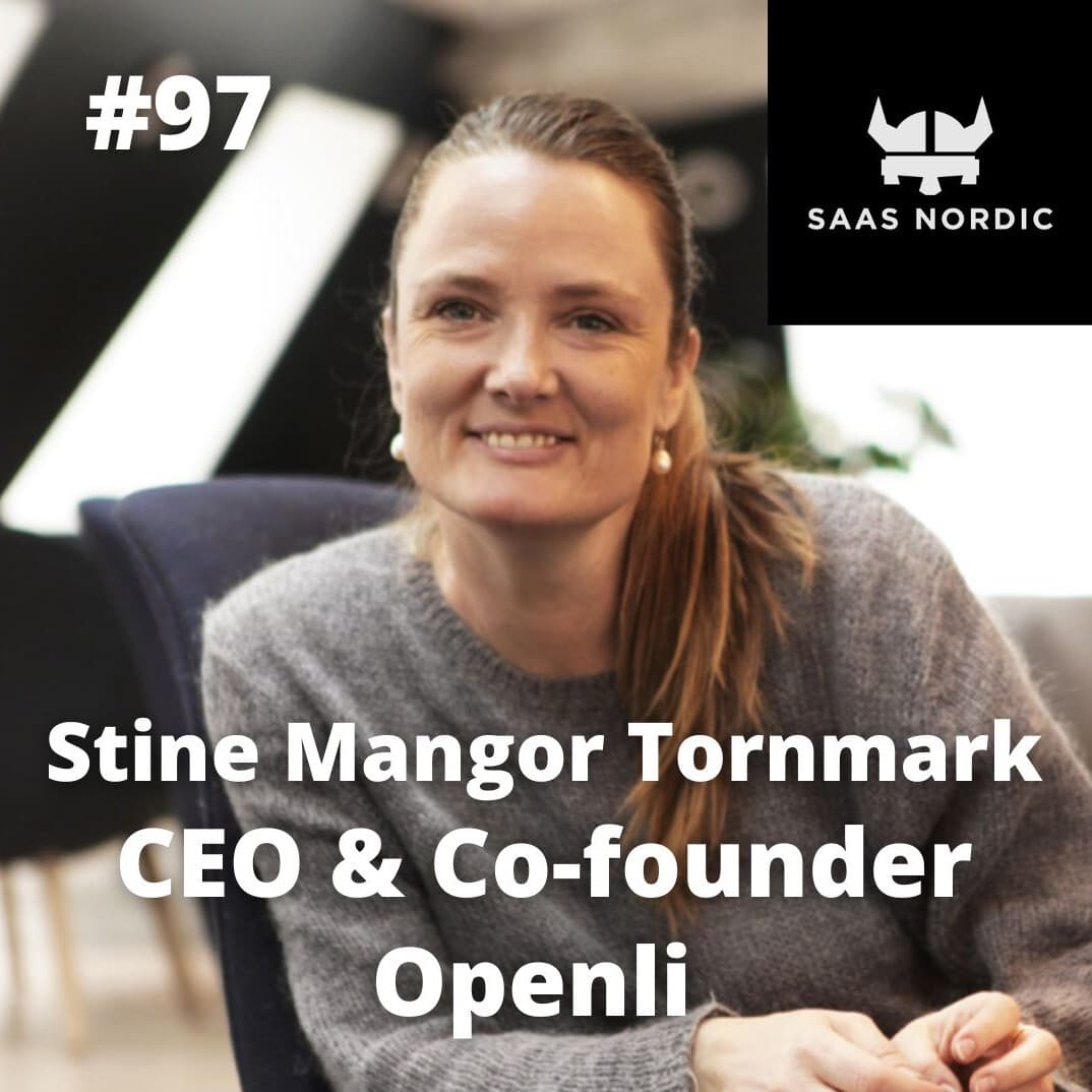 97.Stine Mangor Tornmark, CEO & Co-founder, Openli - How a Community Led Growth approach change everything for the better! - The SaaSiest Podcast cover