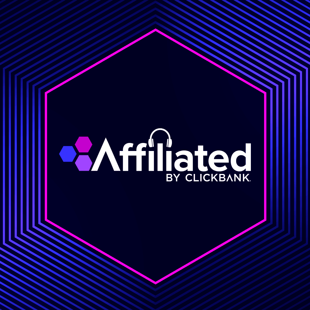 Ep. 187 - What We Wish You Knew About Split Testing - Affiliated: ClickBank‘s Official Affiliate Marketing Podcast cover