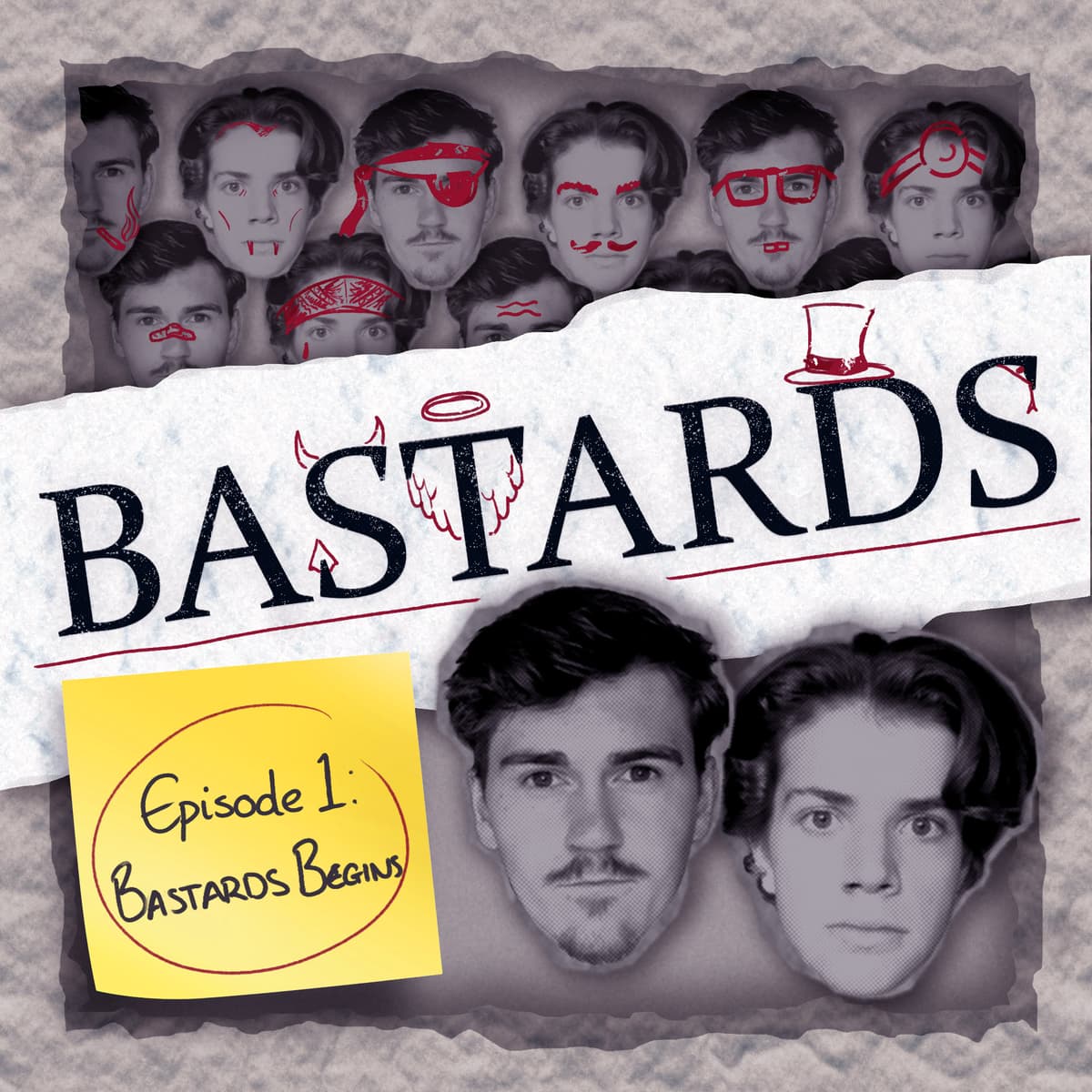 Episode 01: Bastards Begins - Bastards cover