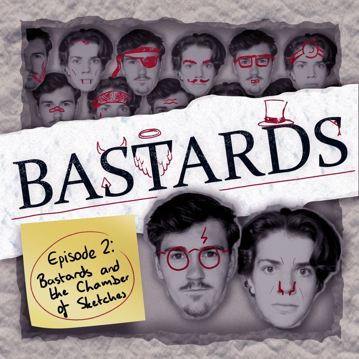 Episode 02 : Bastards and the Chamber of Sketches - Bastards cover