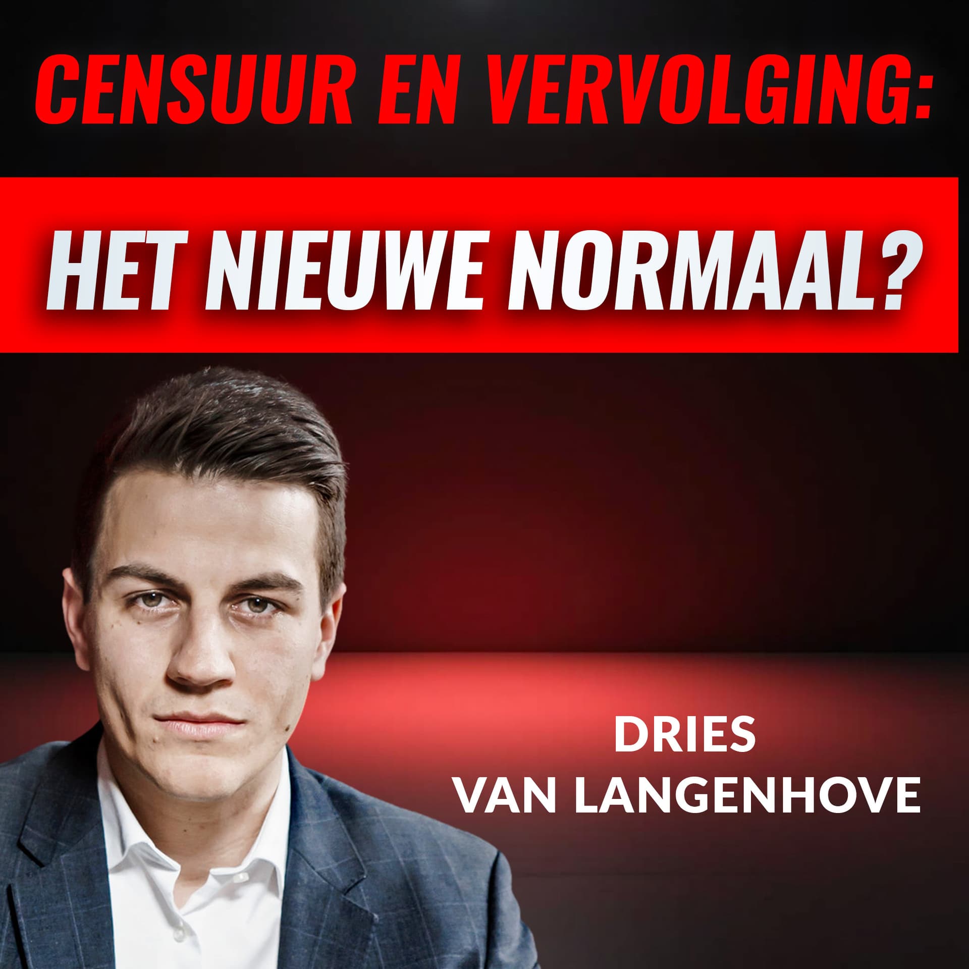"Dit Is De DOOD Vrijheid Van Meningsuiting"  Met Dries Van Langenhove (#075) - Hete Hangijzers cover