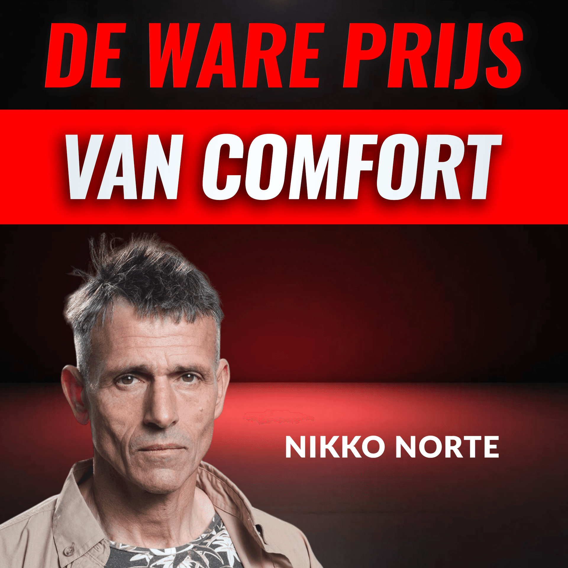 De Ware Prijs Van Een COMFORTMAATSCHAPPIJ Met Nikko Norte (#069) - Hete Hangijzers cover