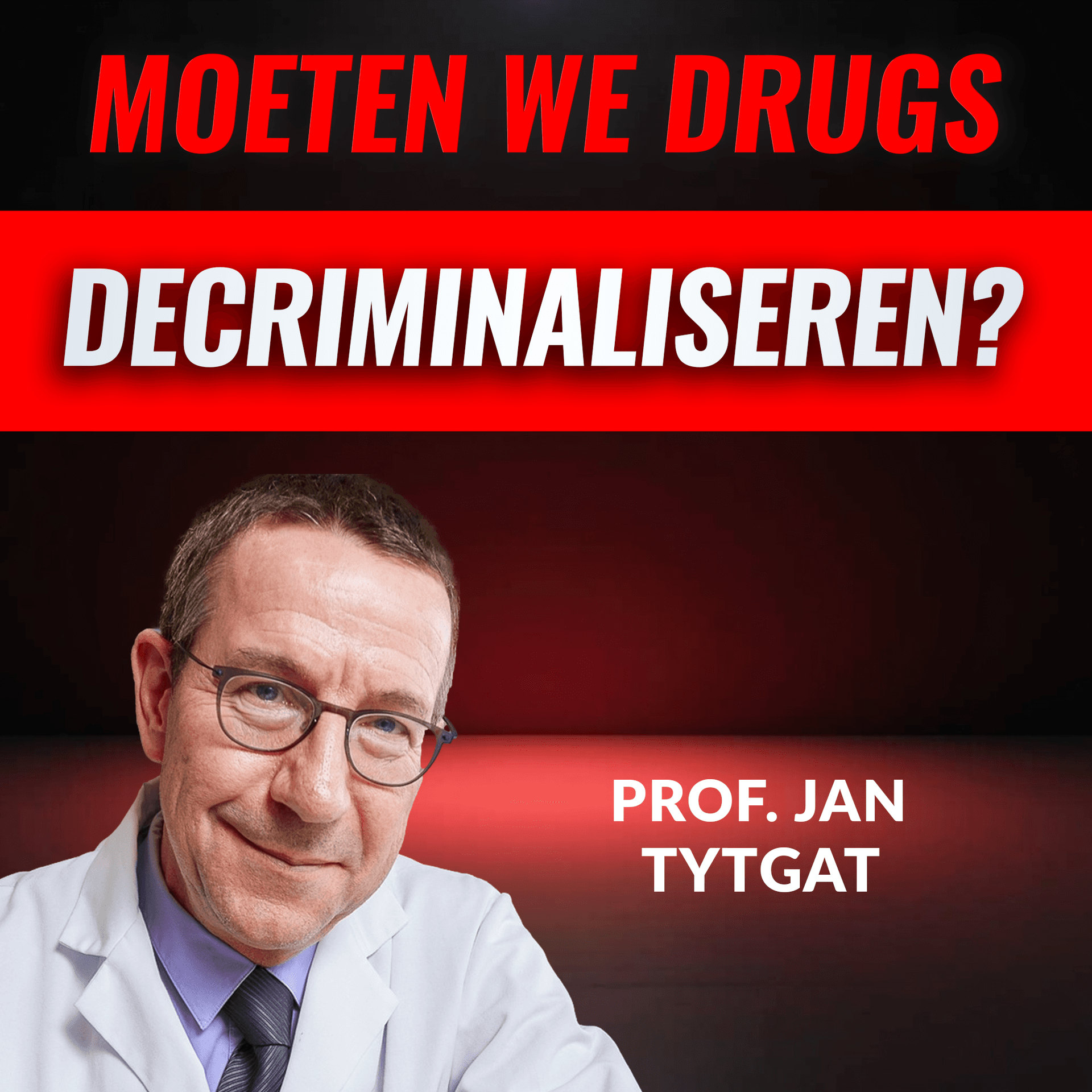 Moeten We DRUGS Decriminaliseren? Met Prof. Jan Tytgat (#071) - Hete Hangijzers cover