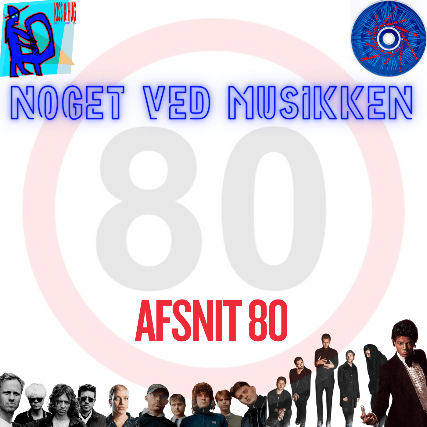 Afsnit 80: Lars H.U.G., Ulige Numre, Katinka, Zar Paulo, Michael Jackson, Editors, Addison Rae, Ulstrup & US Single Top 40 - 10/5-86 — Noget Ved Musikken cover