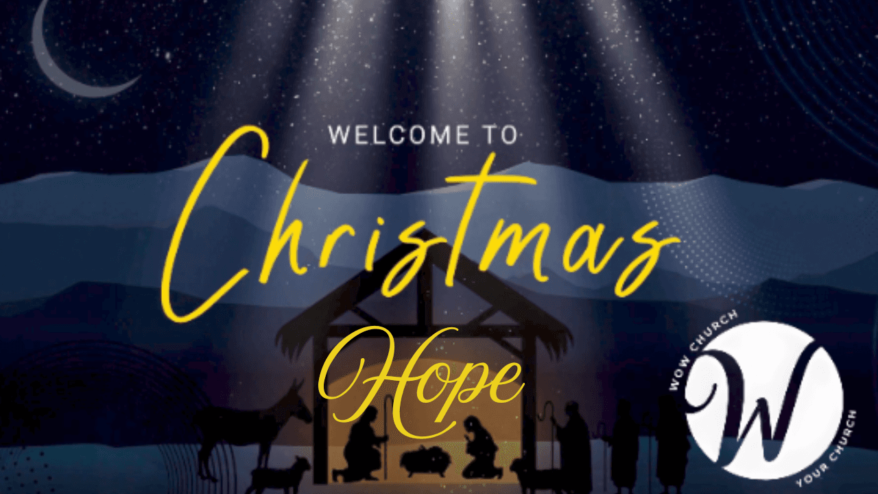 Welcome to Christmas "Promise of Hope" - WOW Church cover