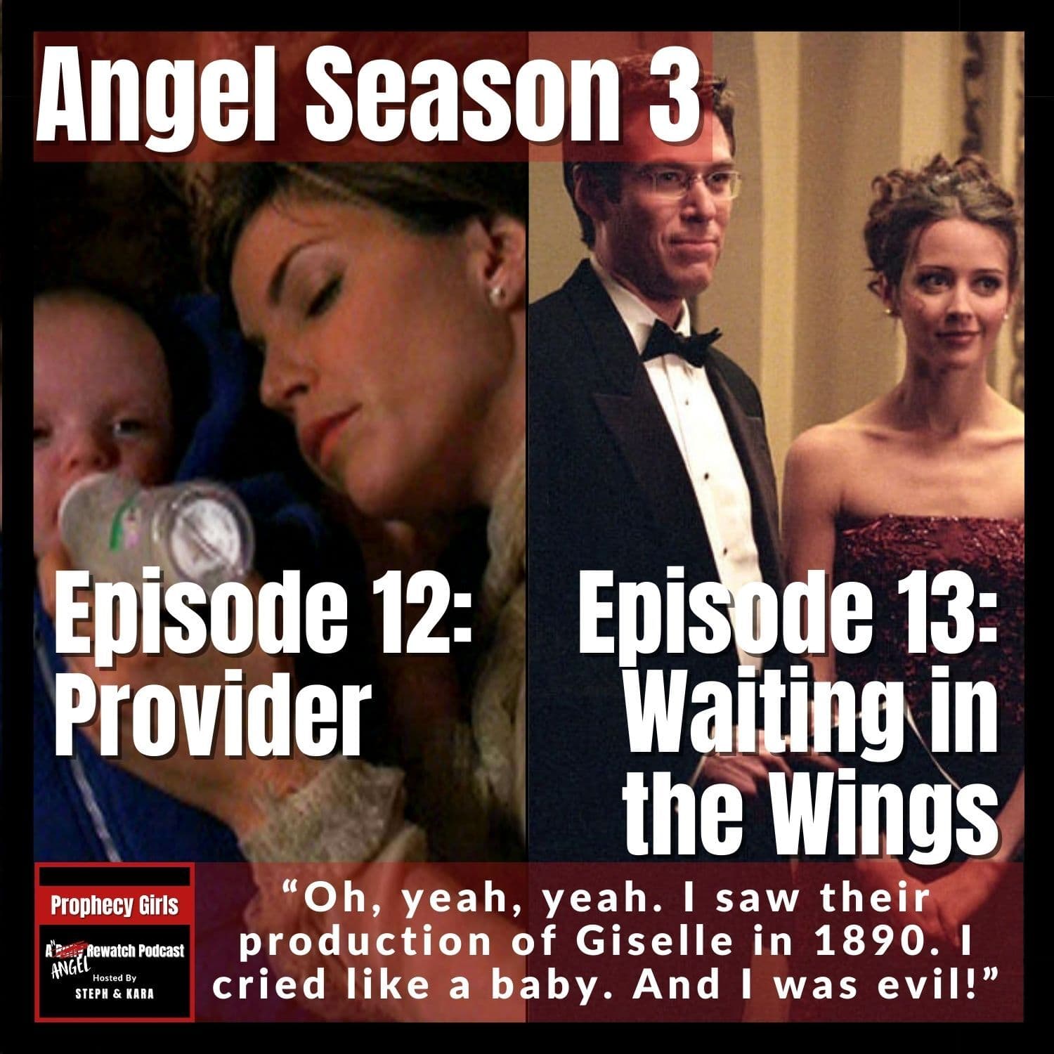 Angel S3E12: “Provider” & S3E13: “Waiting in the Wings” — Prophecy Girls: A Buffy Rewatch Podcast cover