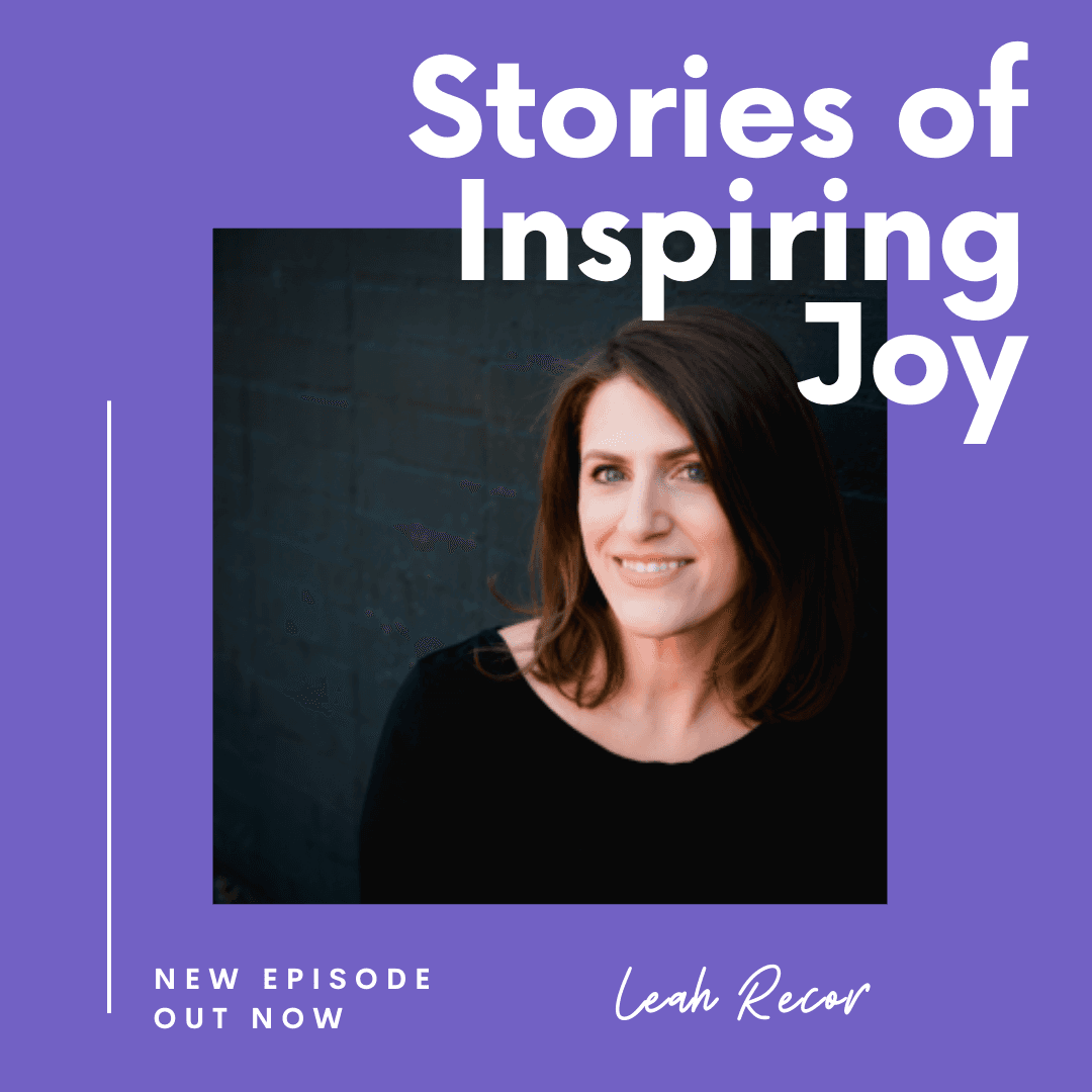 Leah Recor - Stories of Inspiring Joy cover