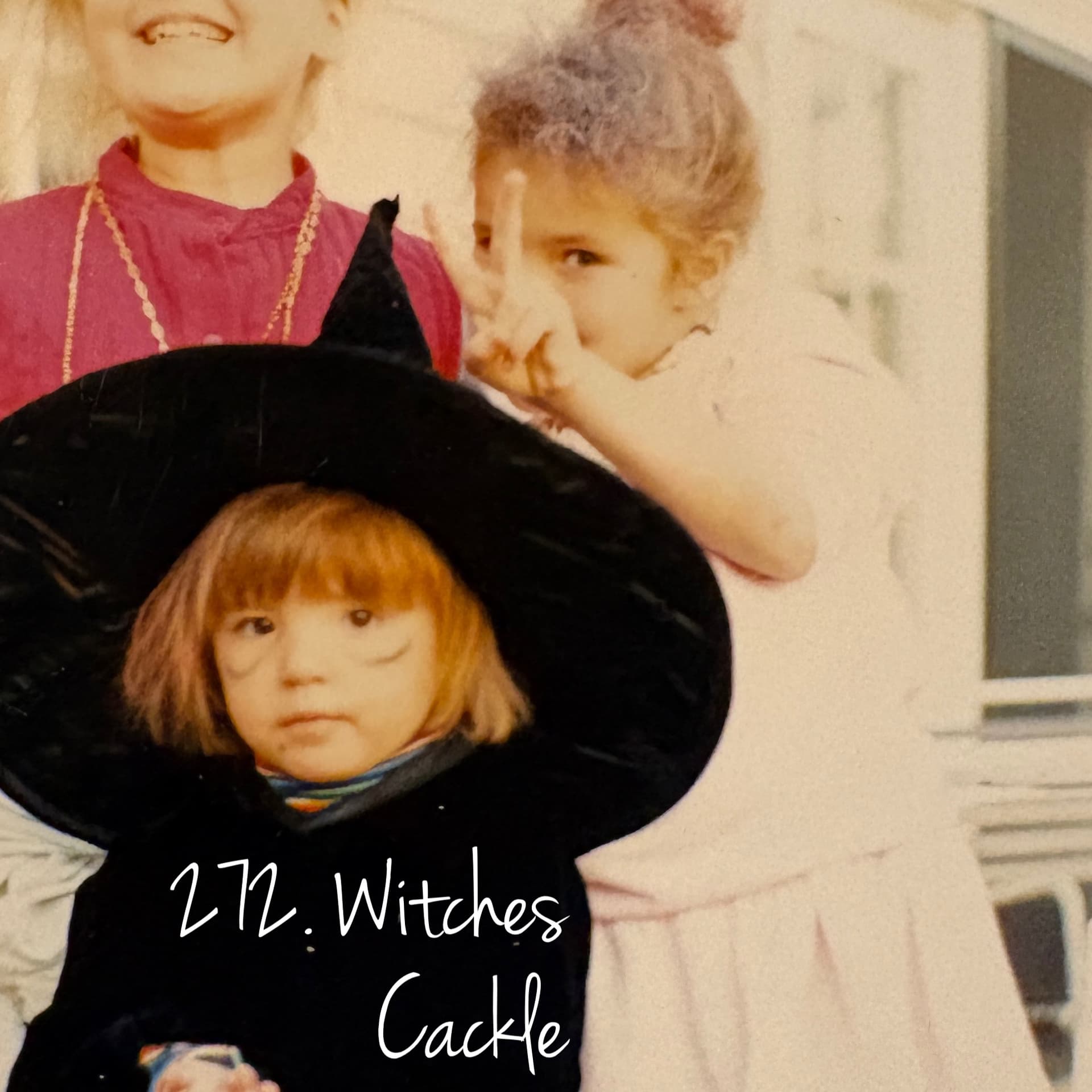 272. Witches Cackle - My Skeptical Sister cover