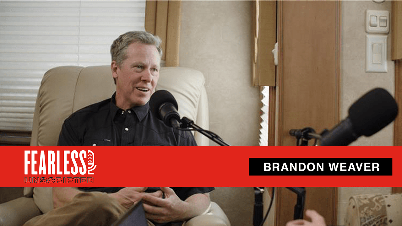 Fearless Unscripted | Brandon Weaver - Fearless cover