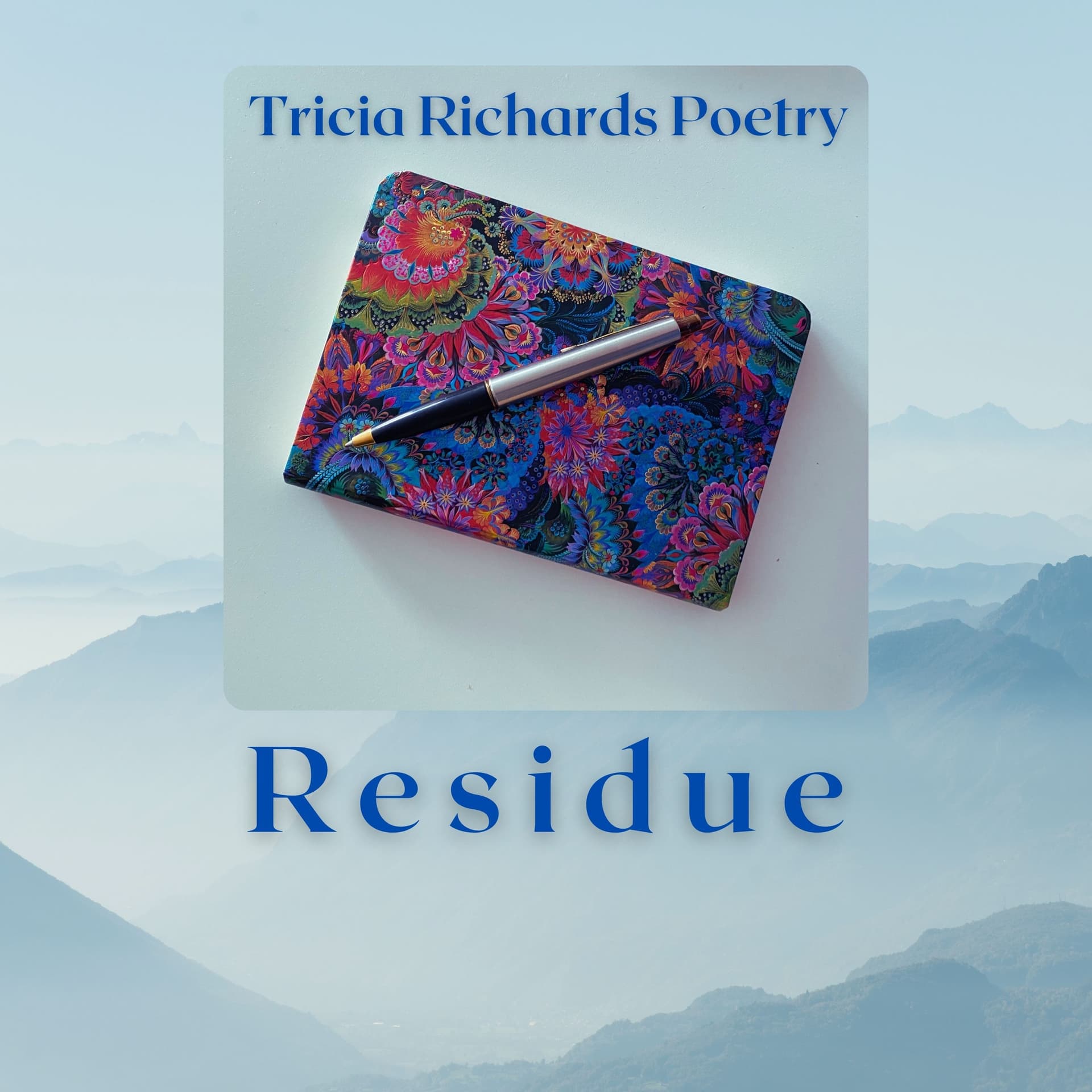 Residue - Tricia Richards Poetry cover