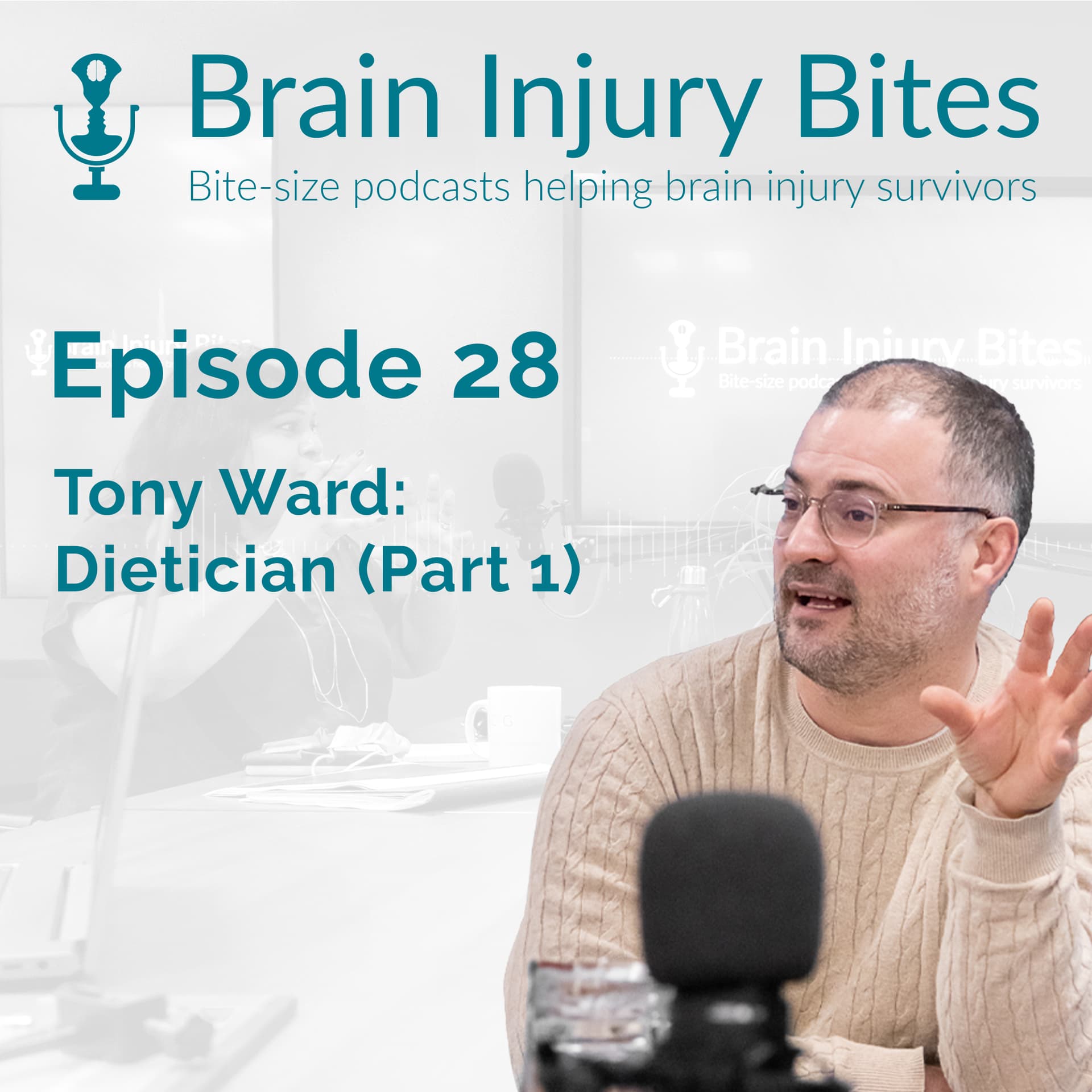 Nutrition After Brain Injury (Part 1): Supplements & Social Isolation – with Tony Ward - Brain Injury Bites cover