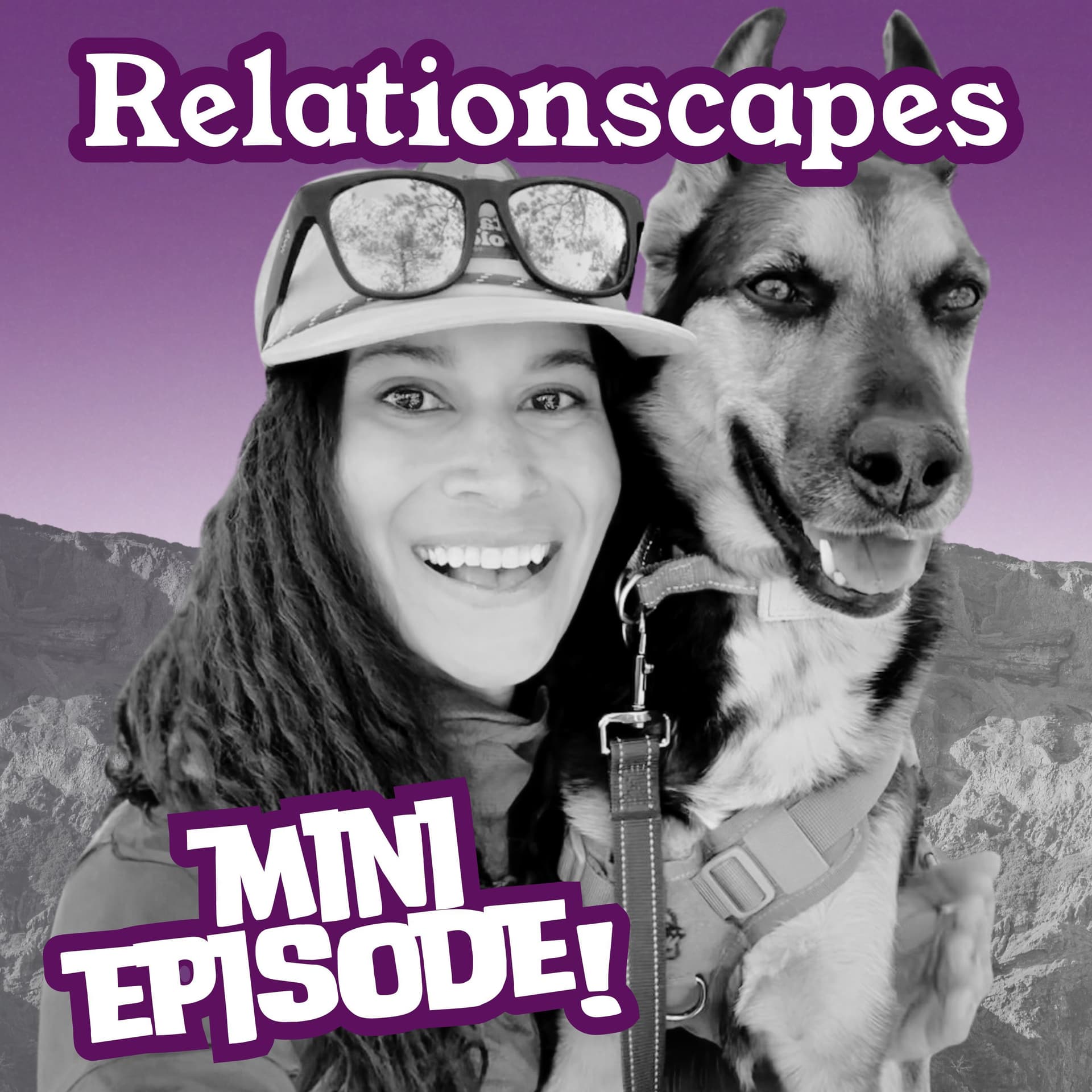 MINI EPISODE: She Lets Joy Be Her Compass (with Bailey Buckles) - Relationscapes: Exploring How We Relate, Love, and Belong cover