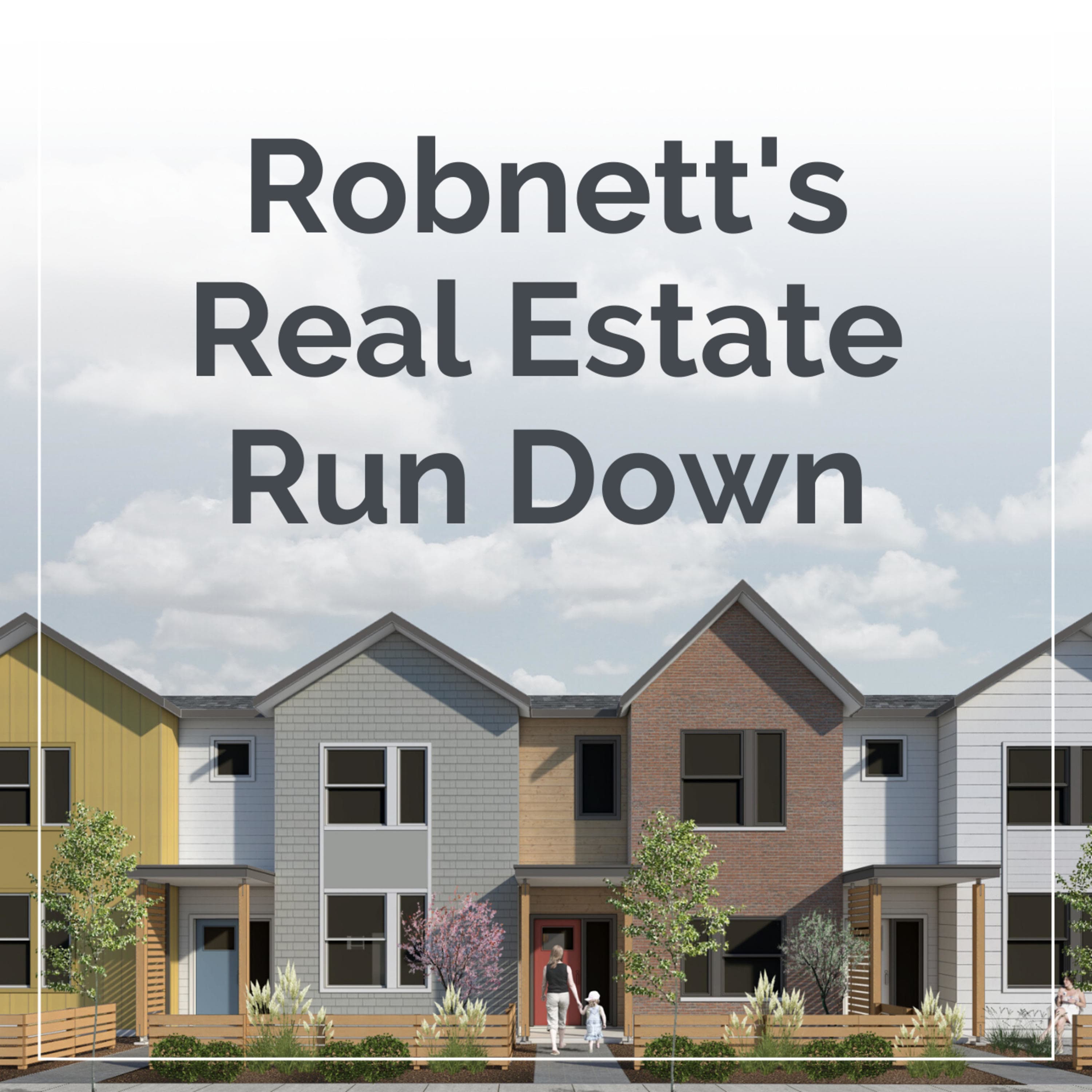 So What‘s Next - Robnett’s Real Estate Rundown cover