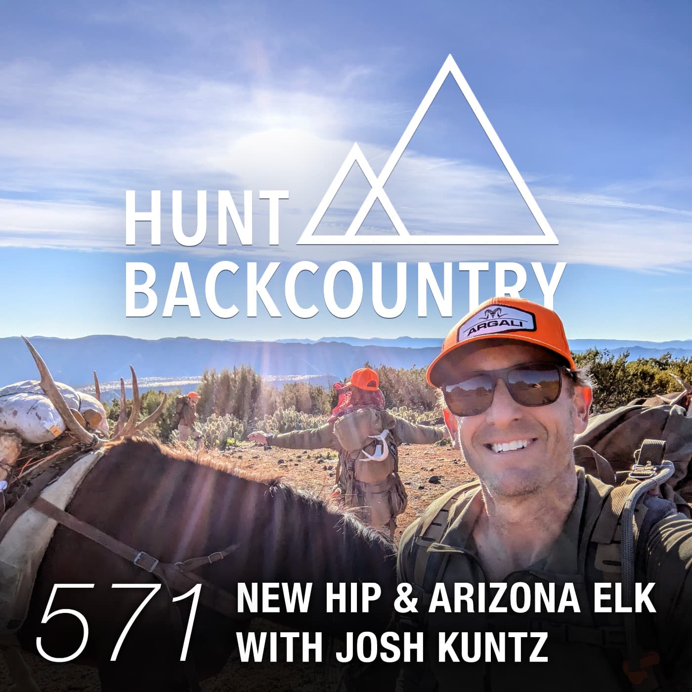 571 | New Hip, Late AZ Elk, & More with Josh Kuntz — The Hunt Backcountry Podcast cover