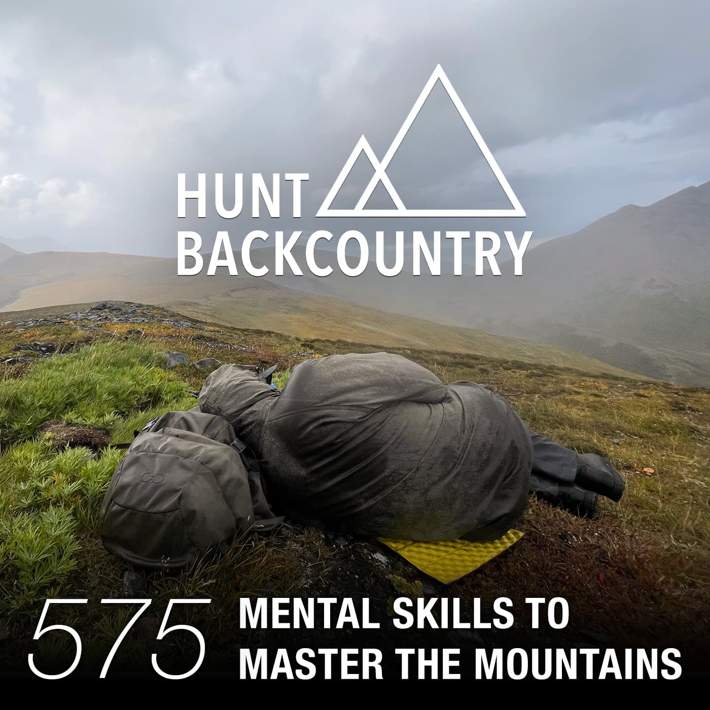 575 | Mental Skills to Master the Mountains - The Hunt Backcountry Podcast cover
