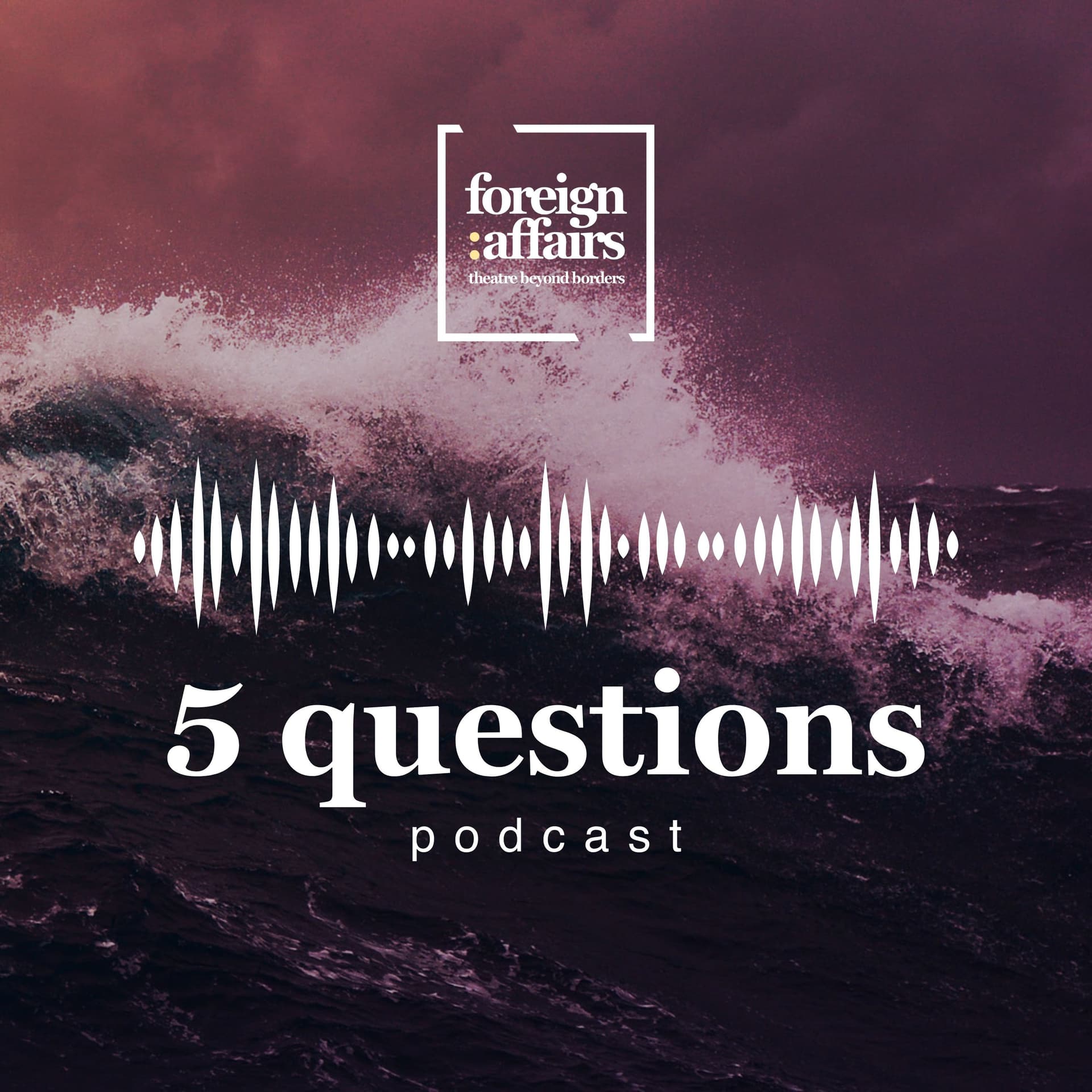 5 Questions - Freek Mariën & David McKay - Foreign Affairs theatre company cover
