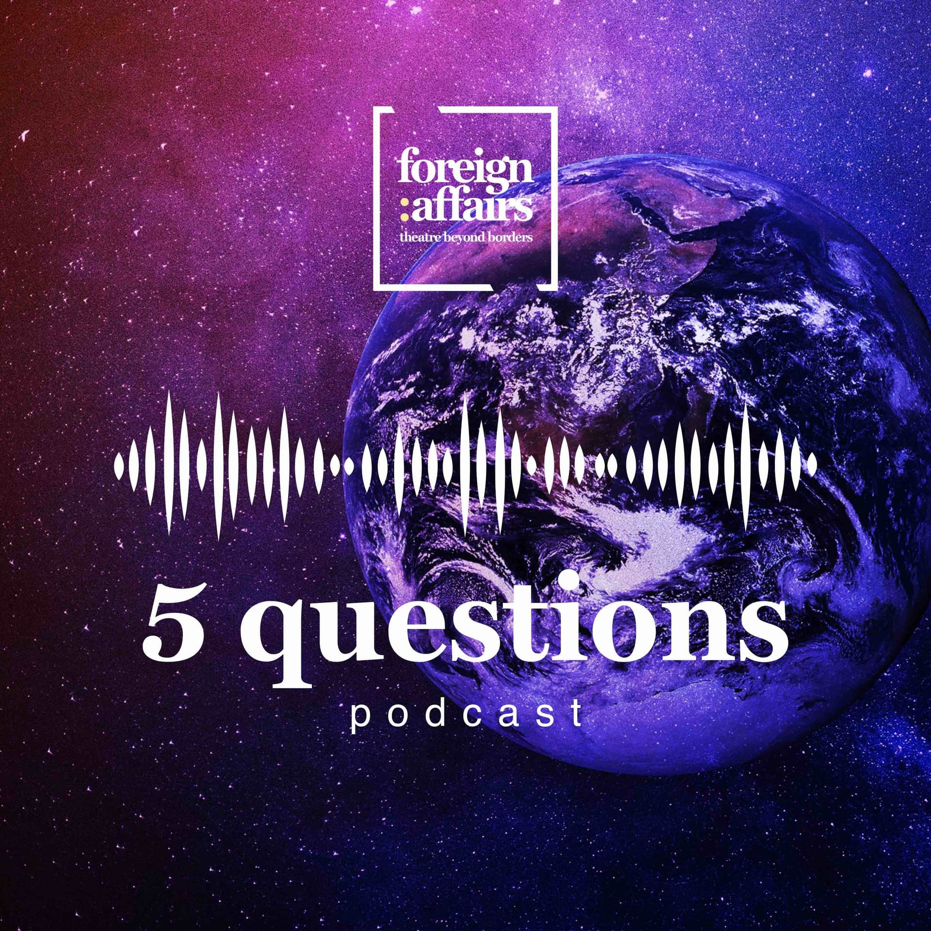 5 Questions - Simone Isabel Nørgaard & Paul Russell Garrett - Foreign Affairs theatre company cover