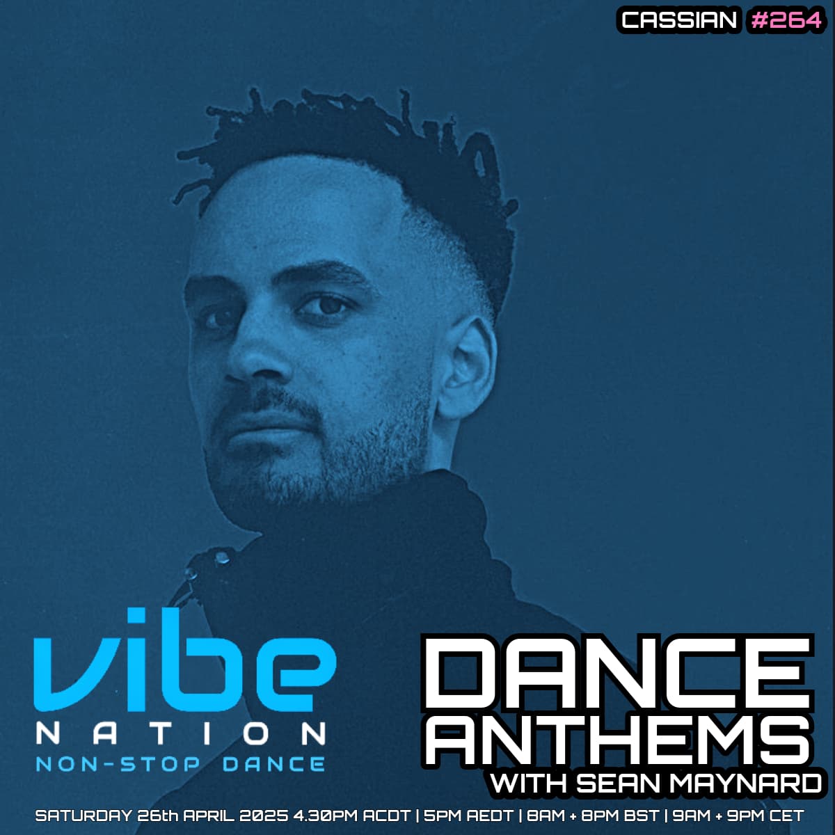 Dance Anthems 264 - [Cassian Guest Mix] - 26th April 2025 - Dance Anthems cover