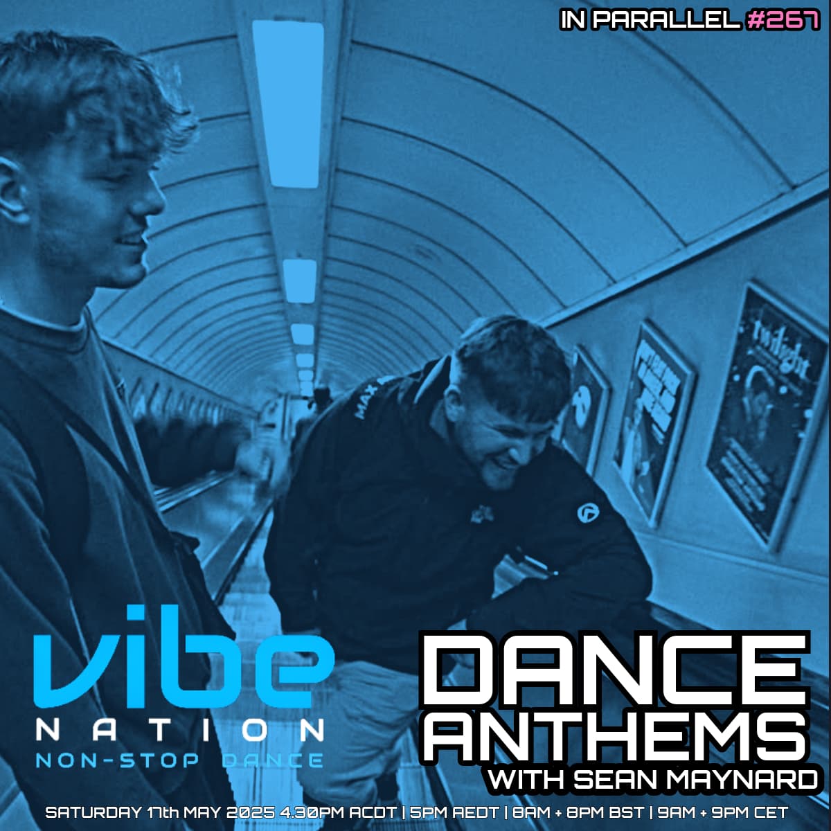 Dance Anthems 267 - [IN PARALLEL Guest Mix] - 17th May 2025 - Dance Anthems cover