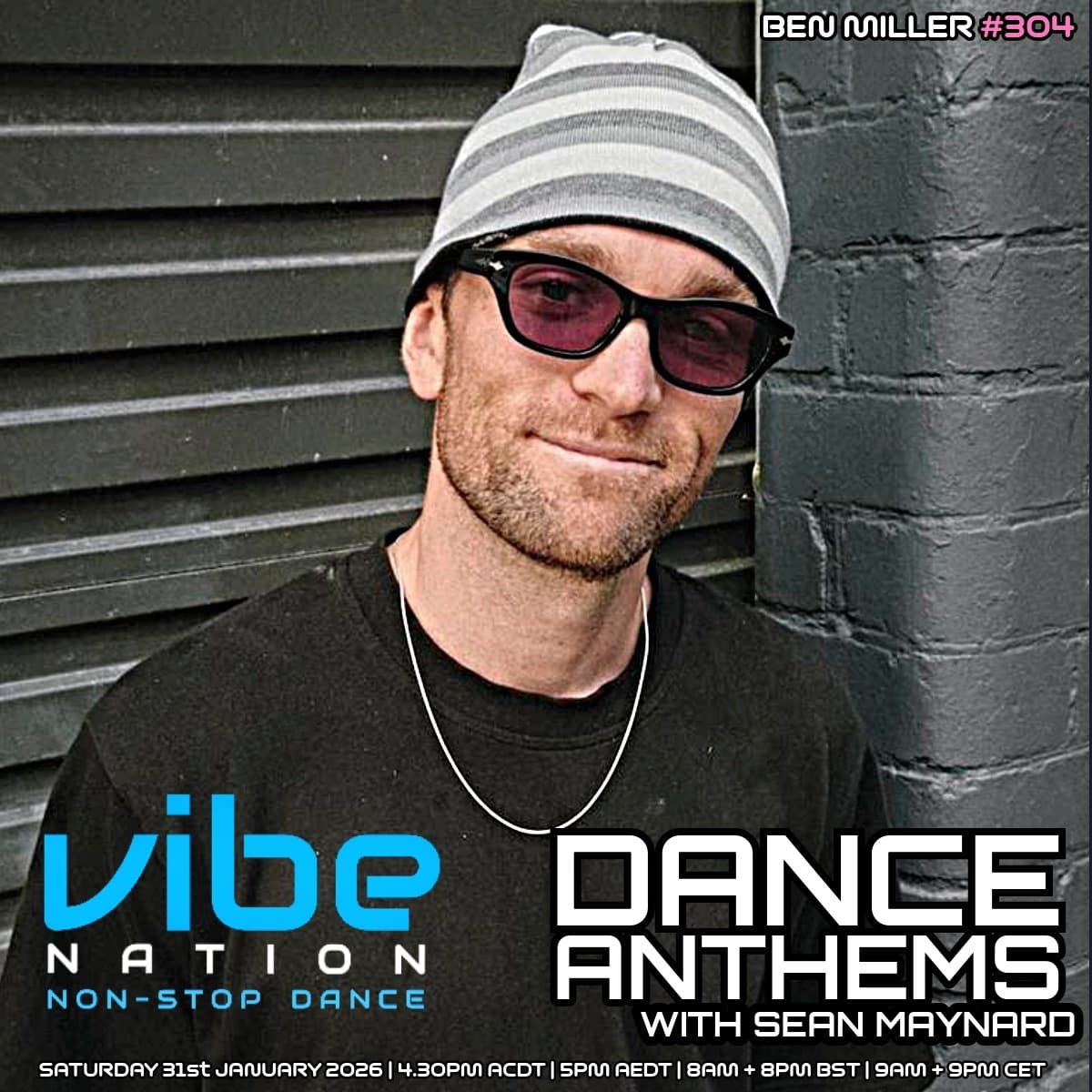 Dance Anthems 304 - [Ben Miller Guest Mix] - 31st January 2026 - Dance Anthems cover